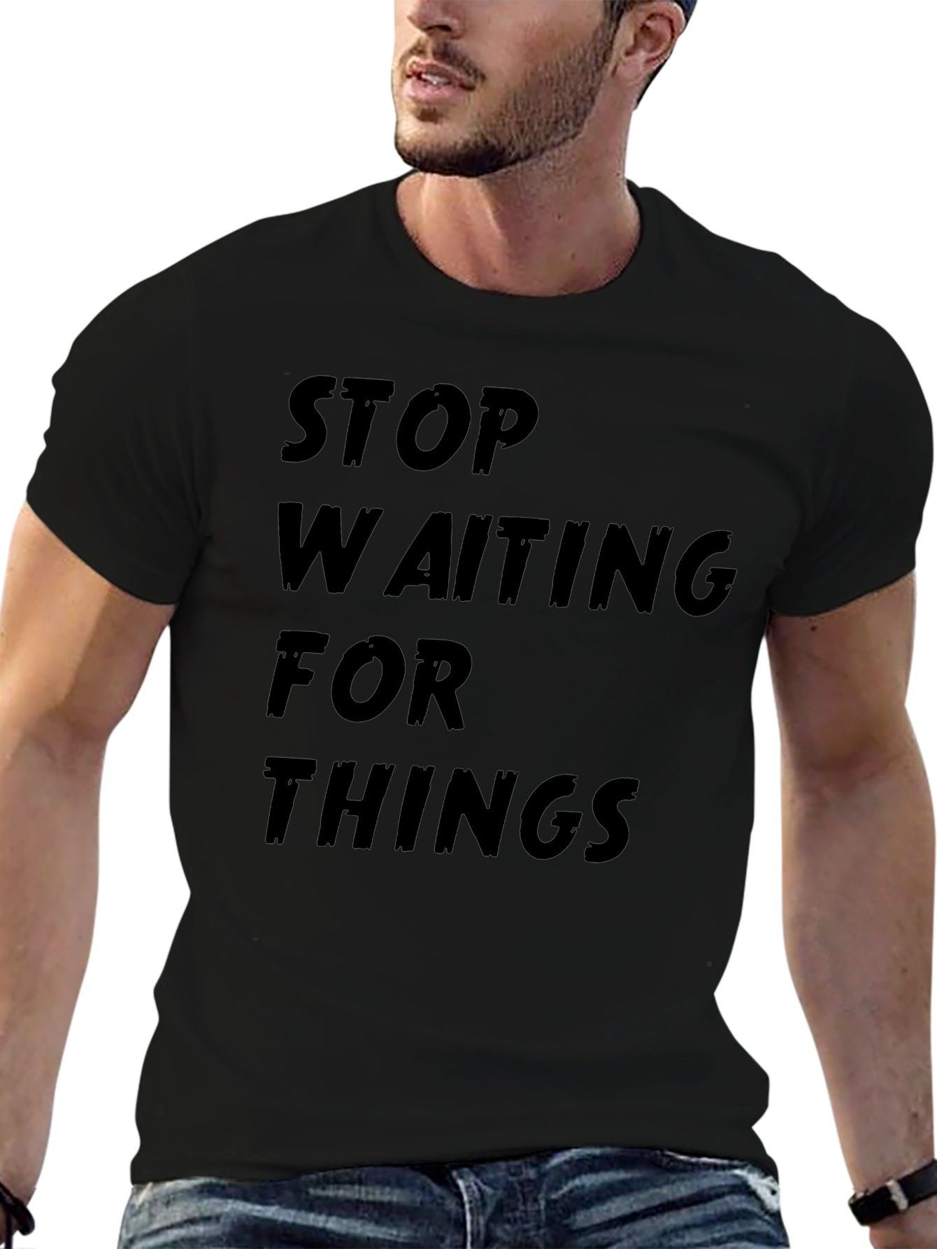 Stop Waiting Black Graphic Tee Shirt