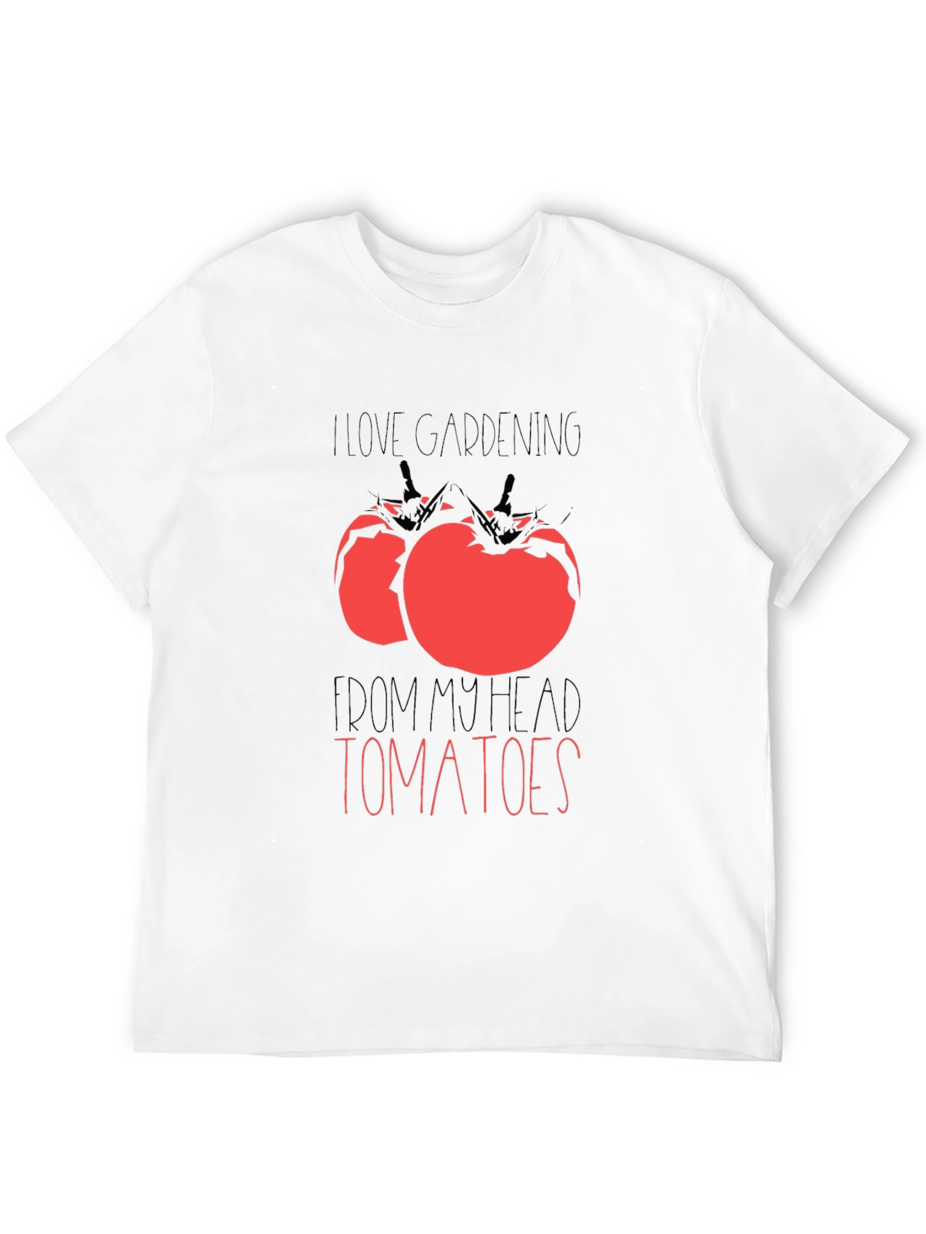 I Love Gardening From My Head Tomatoes Graphic Tee