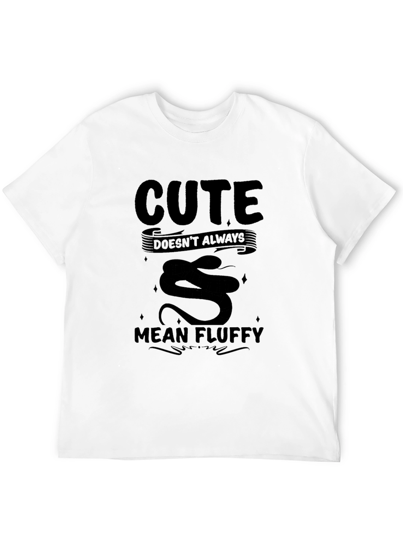 Cute Doesnt Always Mean Fluffy Snake T-Shirt
