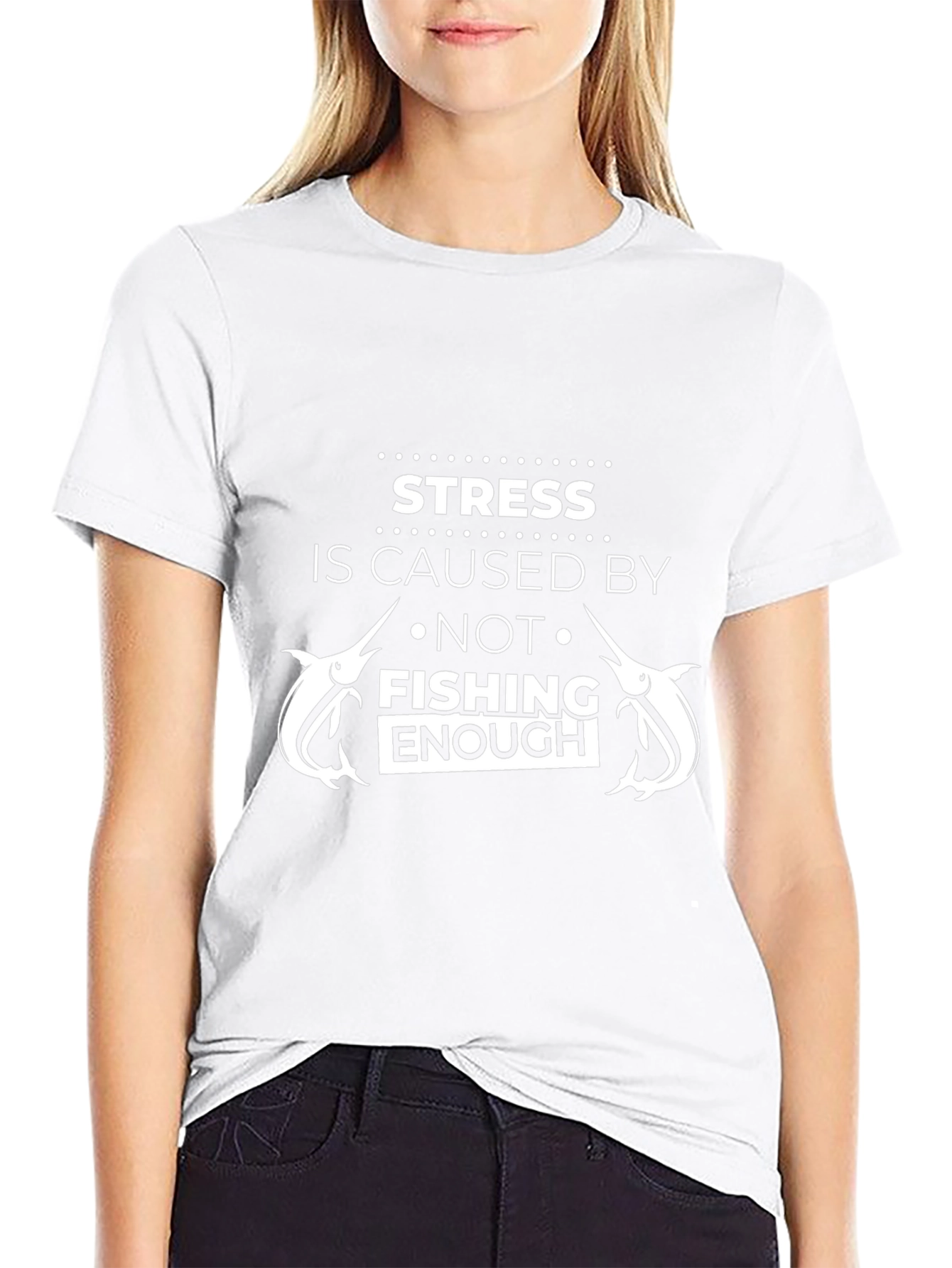 Fishing Lover T-Shirt - Stress is Caused By...