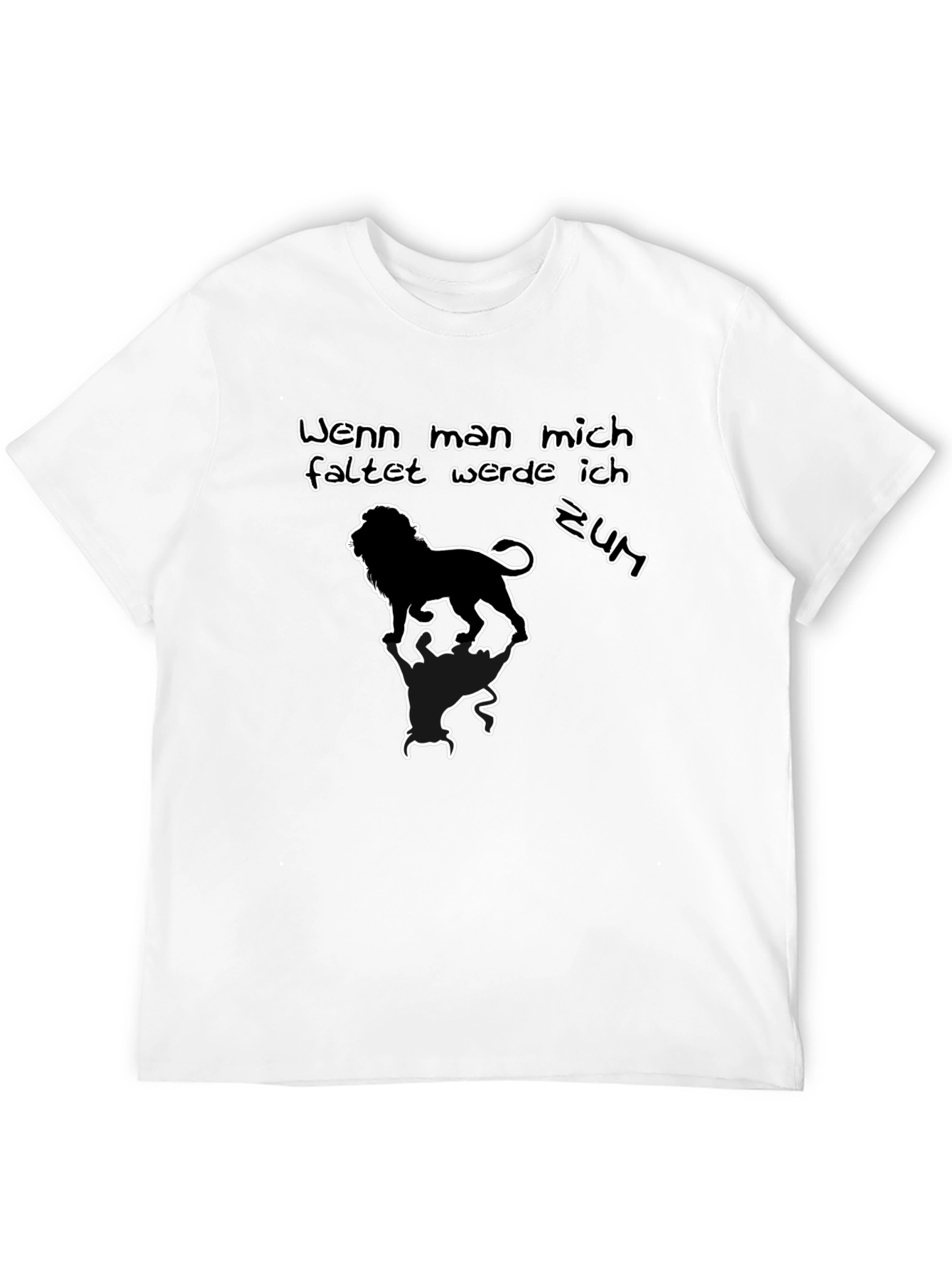 Lion T-Shirt: Wenn man mich faltet werde ich zum