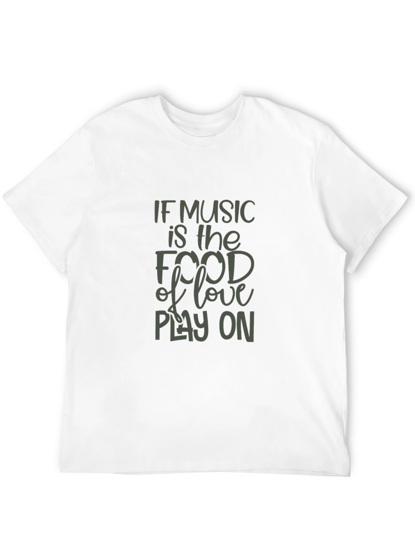 Music Is The Food Of Love T-Shirt