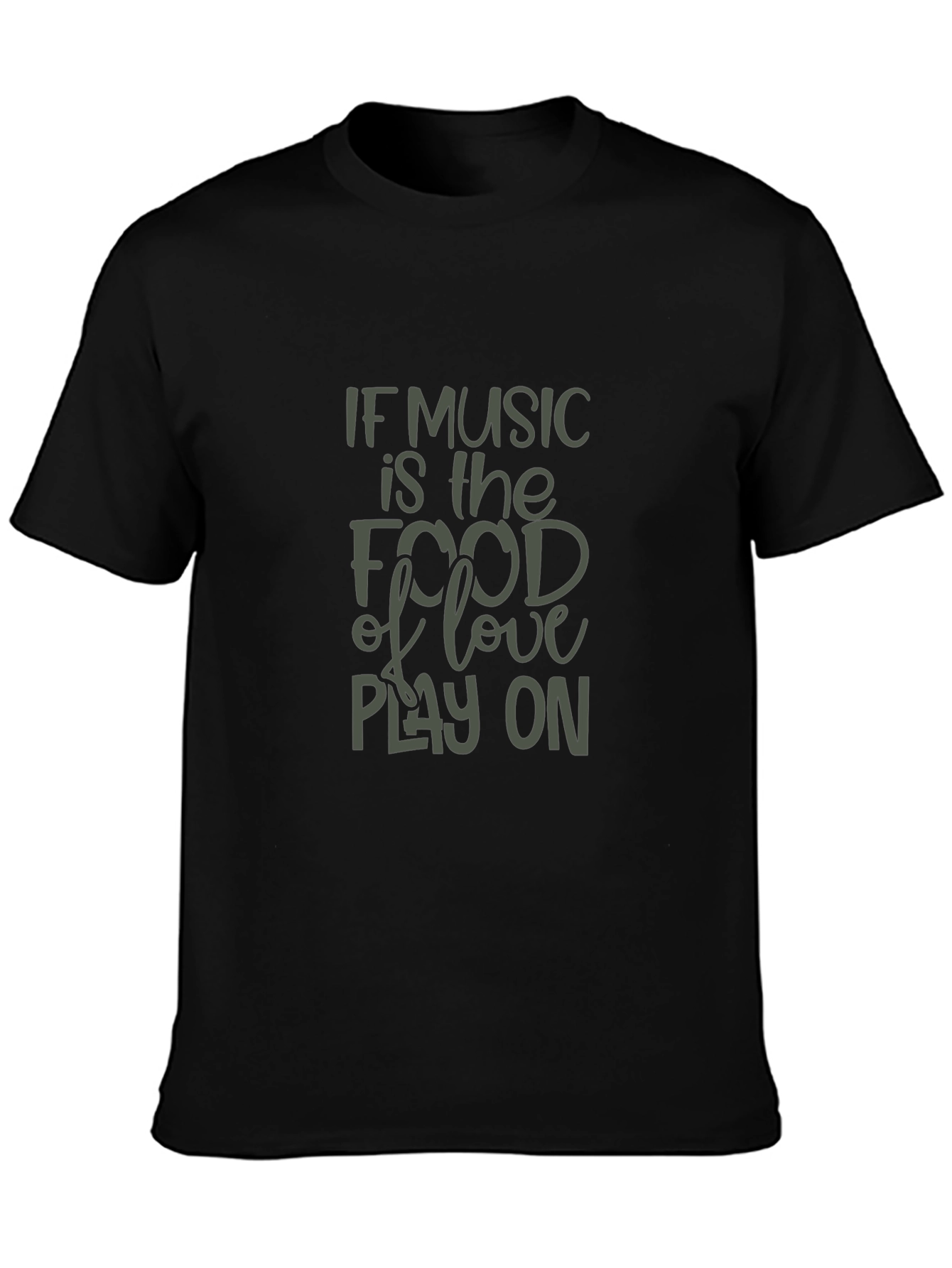 Music Is The Food Of Love T-Shirt