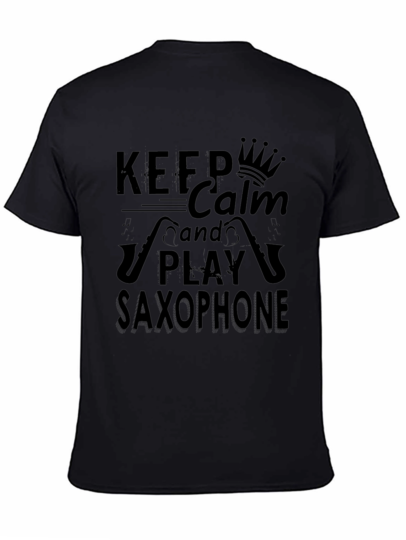 Keep Calm and Play Saxophone T-Shirt - Black