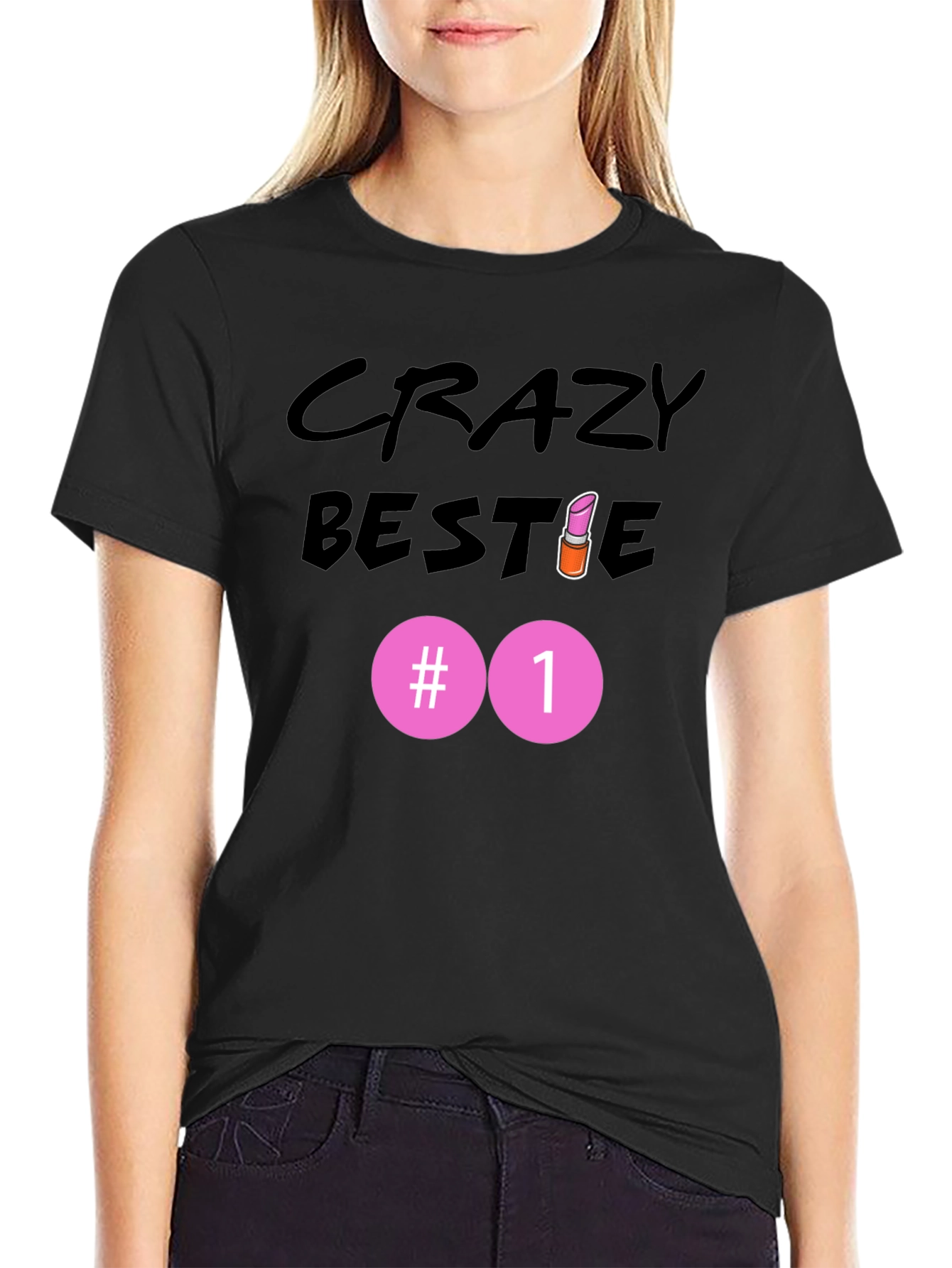 Crazy Bestie #1 Black T-Shirt