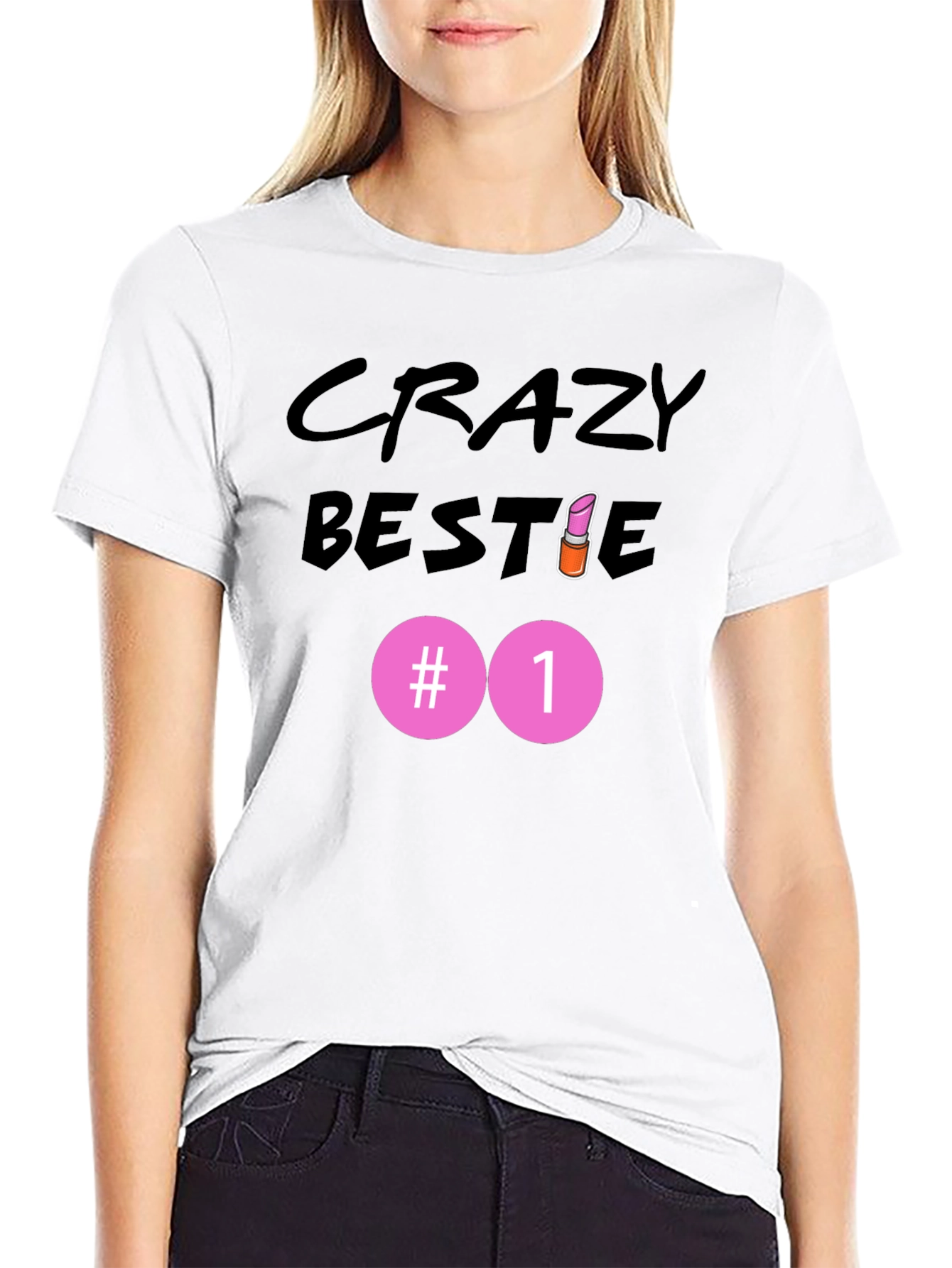 Crazy Bestie #1 Black T-Shirt