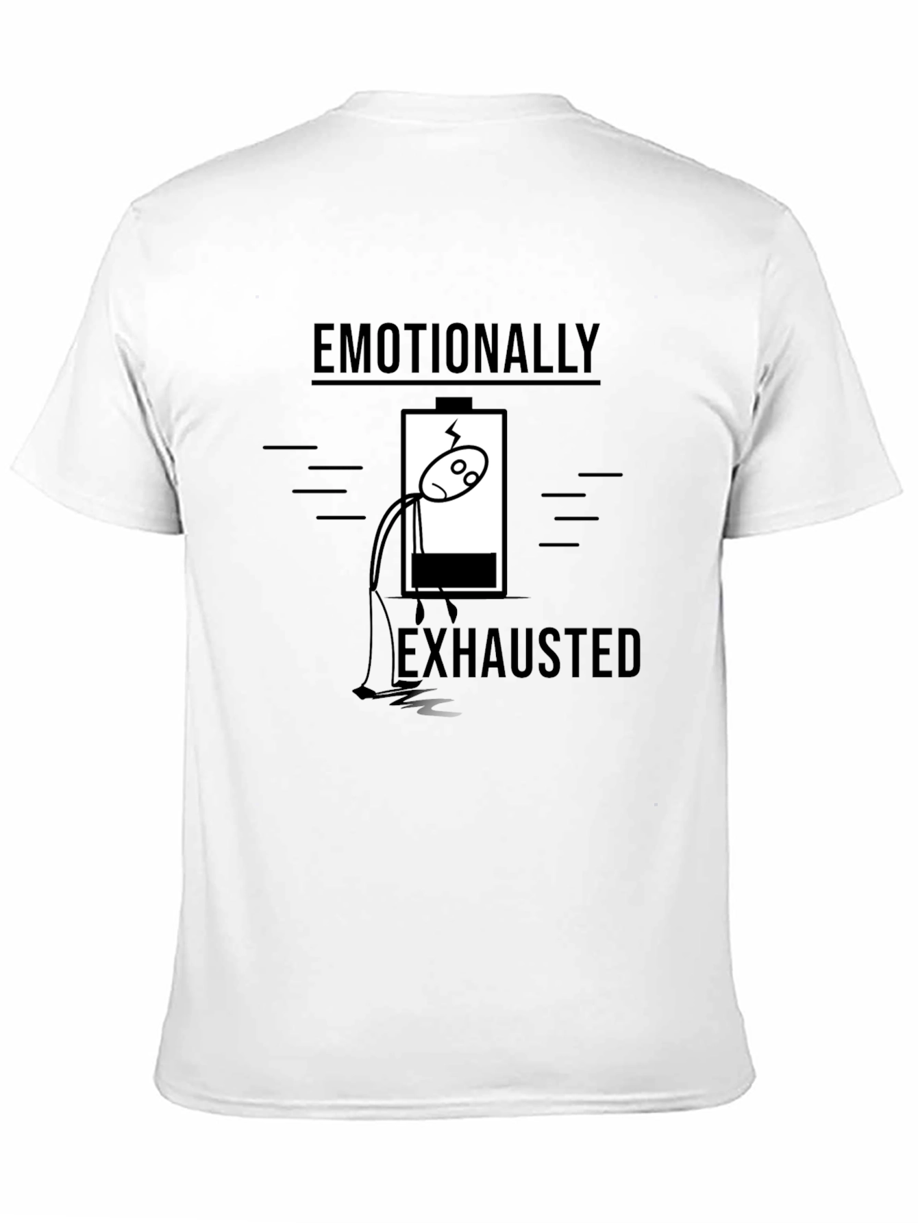 Emotionally Exhausted Graphic Tee - Funny T-Shirt