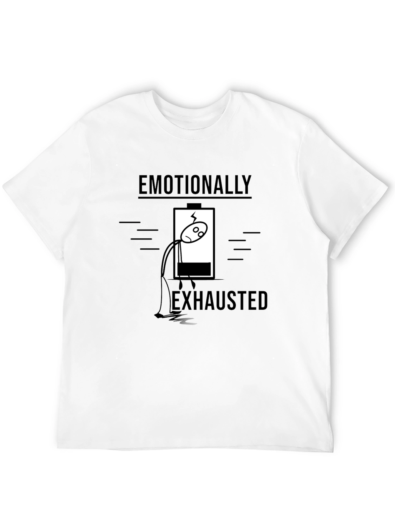 Emotionally Exhausted Graphic Tee - Funny T-Shirt