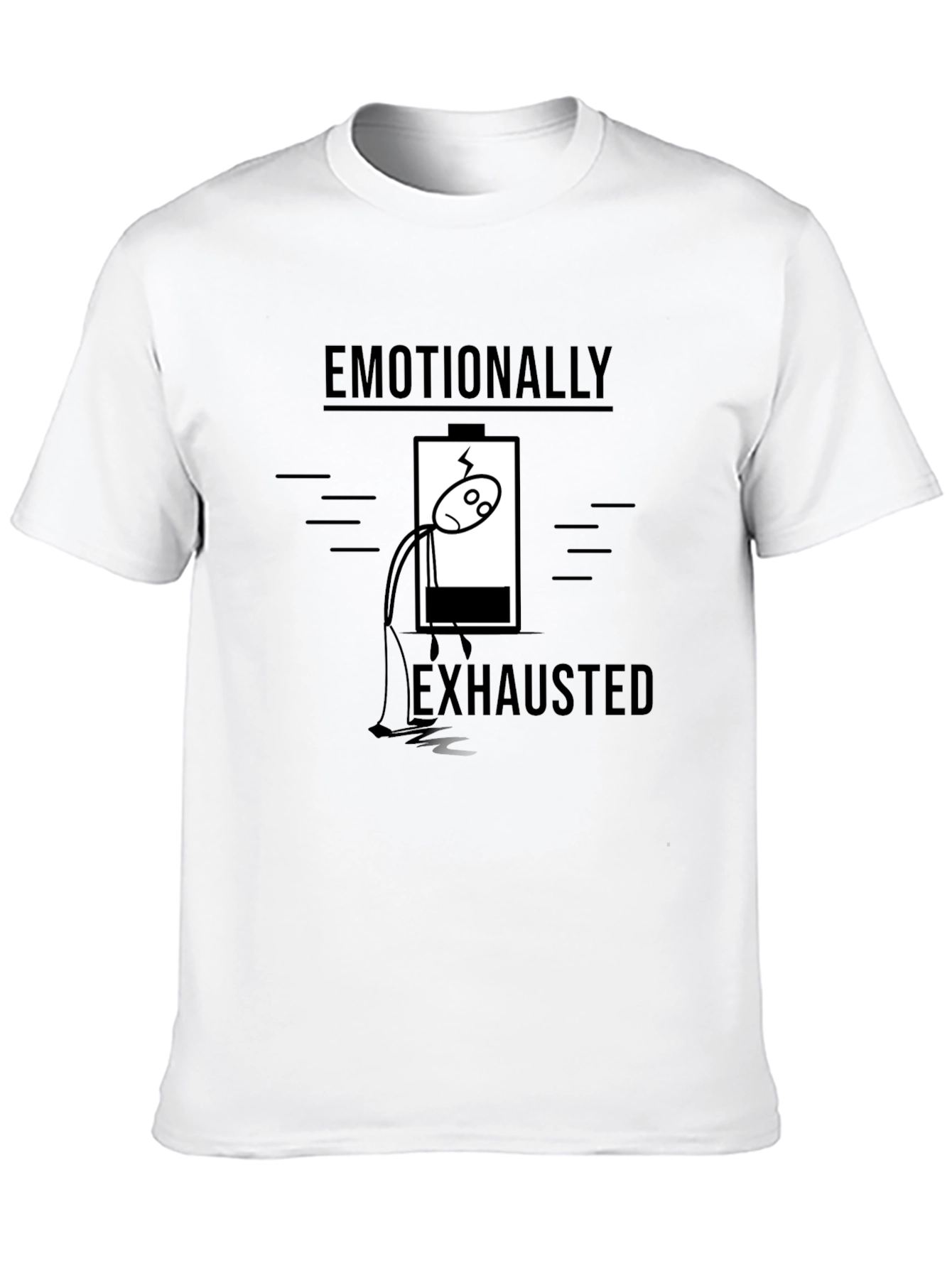 Emotionally Exhausted Graphic Tee - Funny T-Shirt