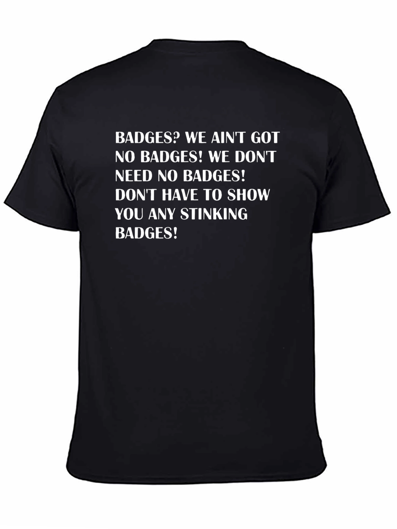 Funny Movie Quote T-Shirt