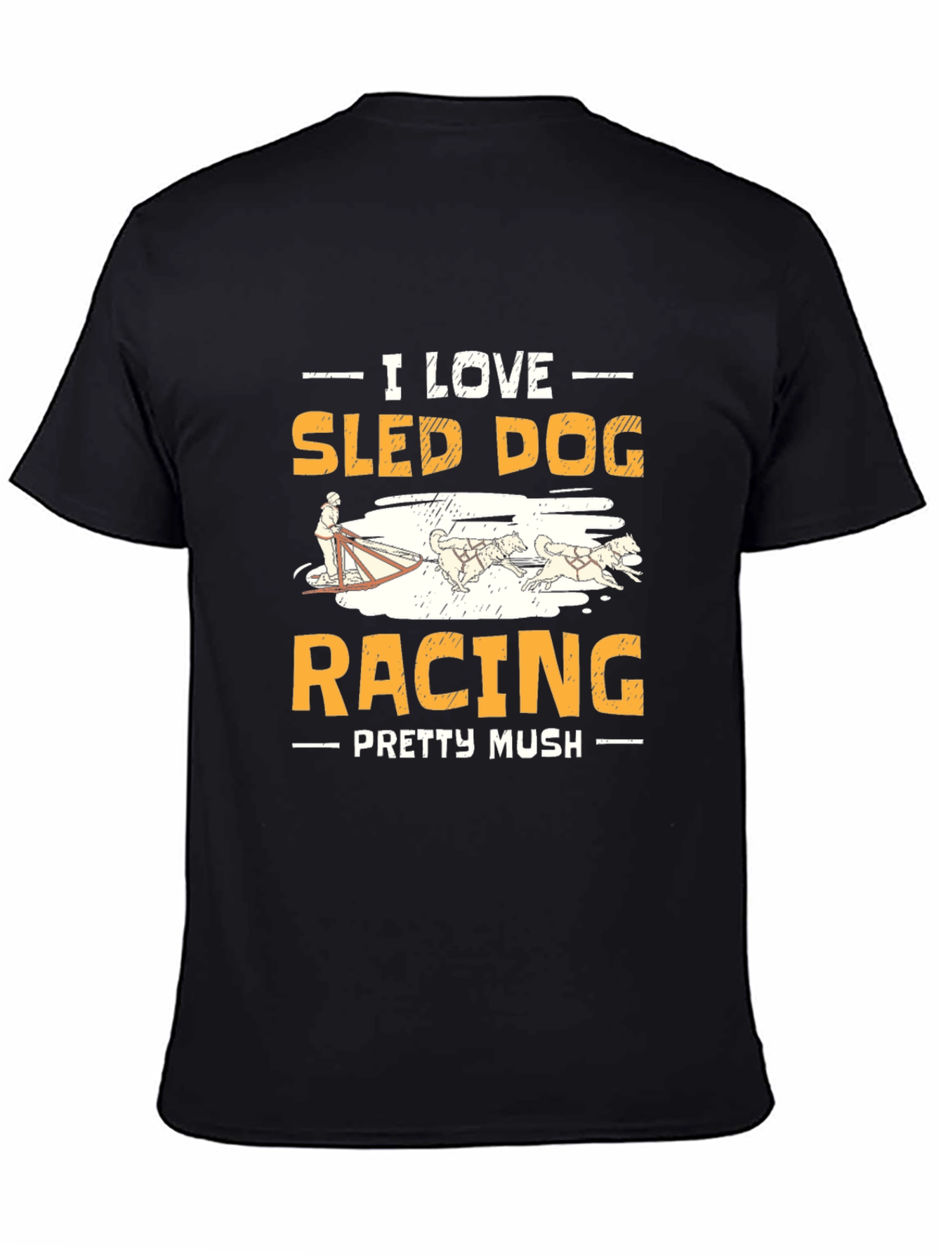 I Love Sled Dog Racing Graphic Tee