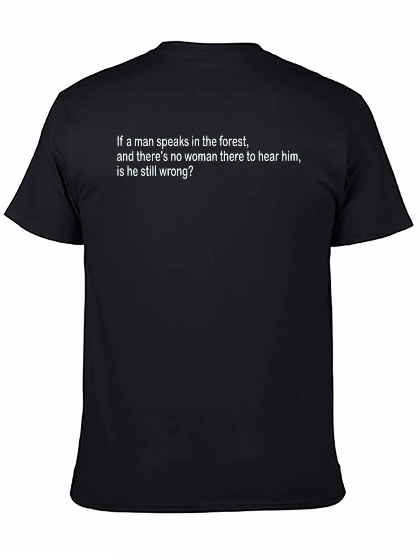 Humorous T-Shirt: Forest & Gender Question