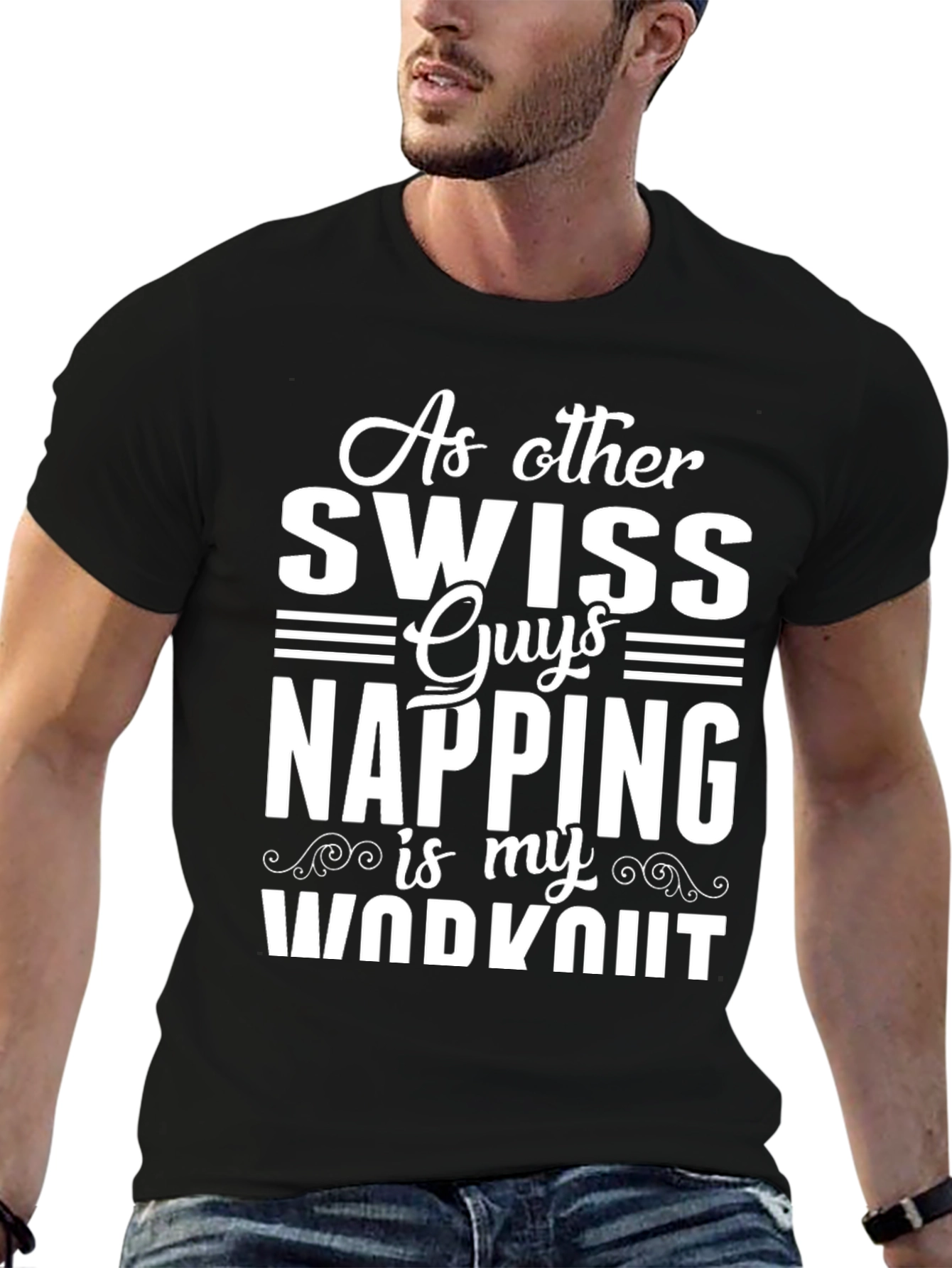 Funny Swiss Guys Napping is My Workout T-Shirt