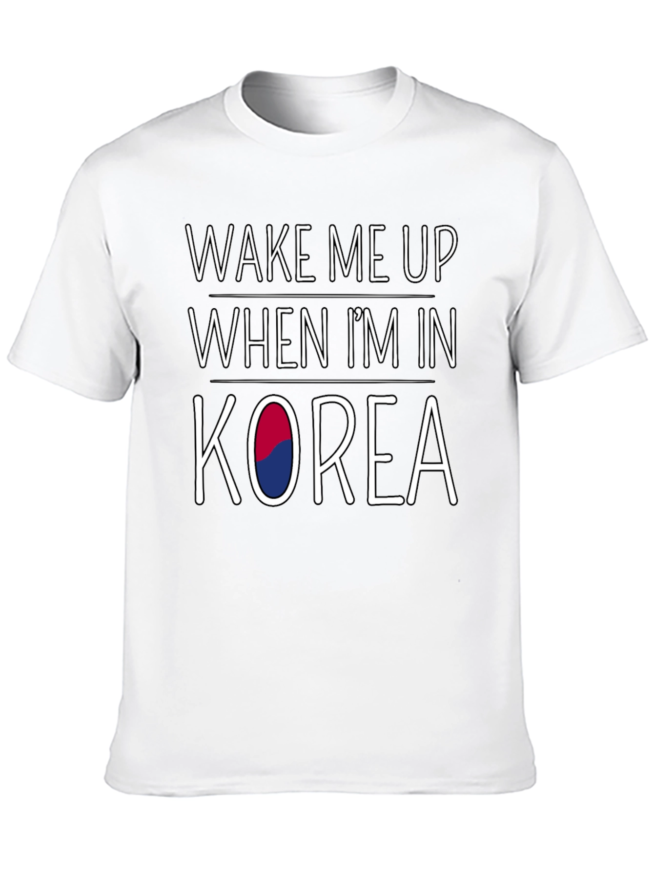 Wake Me Up When Im In Korea T-Shirt