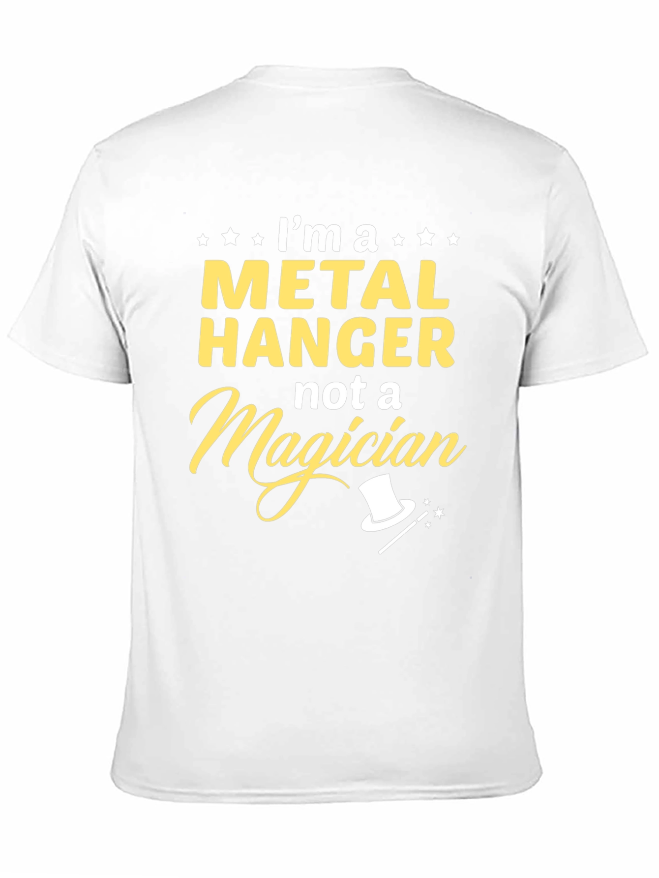 Metal Hanger Not a Magician T-Shirt