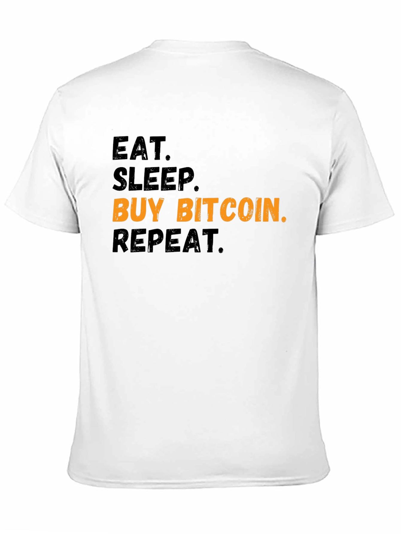 Eat Sleep Buy Bitcoin Repeat Black T-Shirt