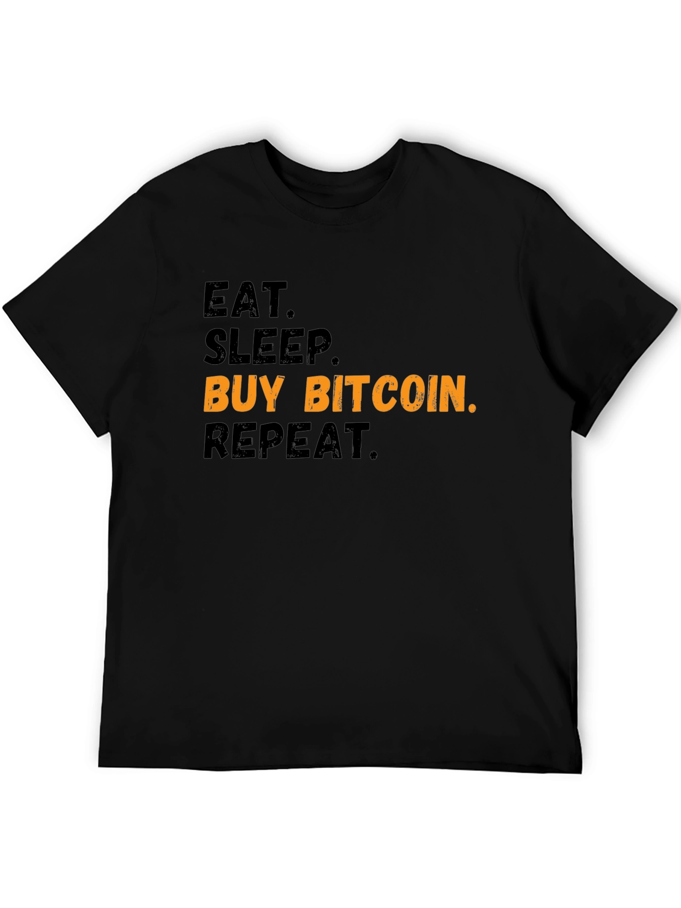 Eat Sleep Buy Bitcoin Repeat Black T-Shirt