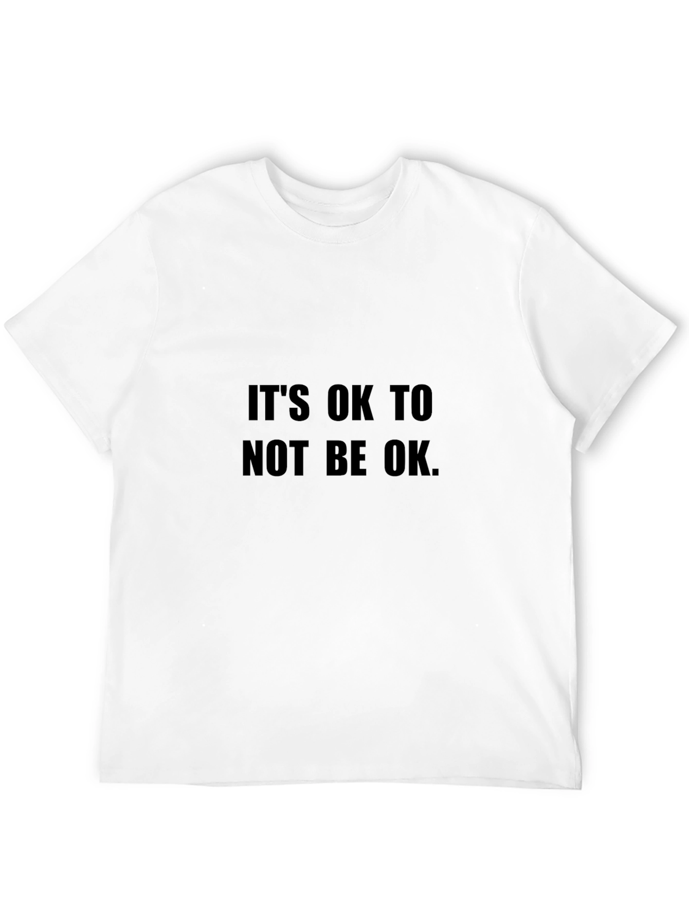 Its OK To Not Be OK Black T-Shirt