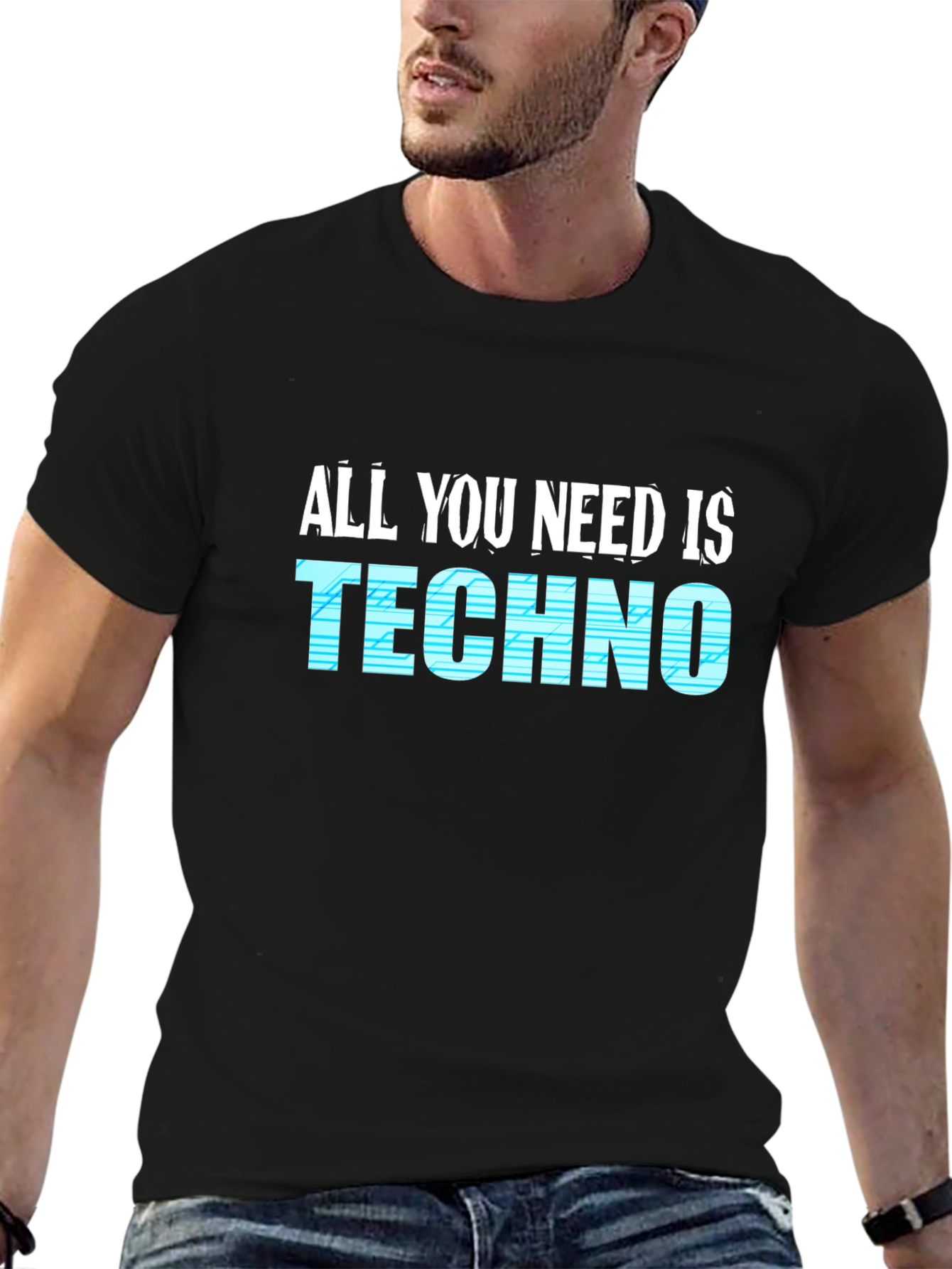 All You Need Is Techno Black T-Shirt