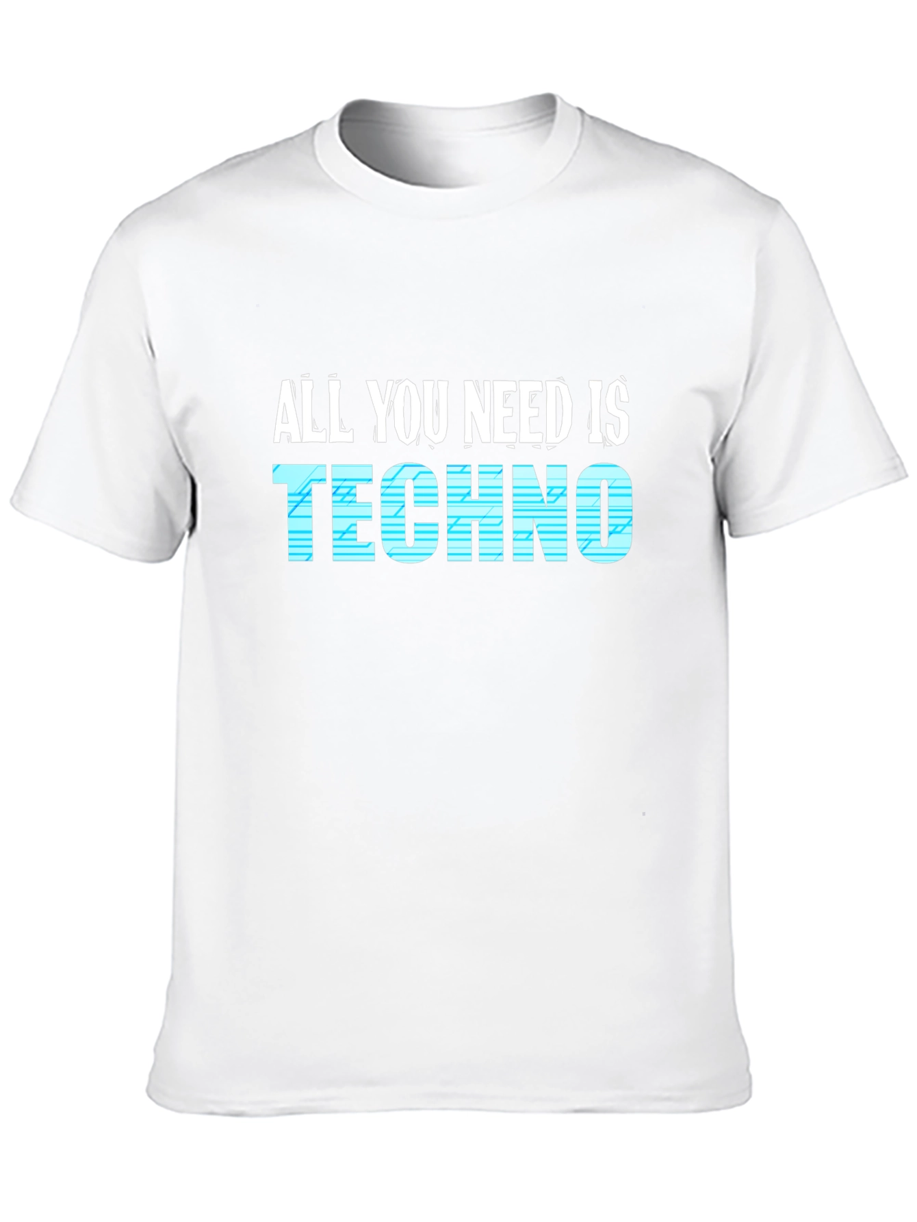 All You Need Is Techno Black T-Shirt
