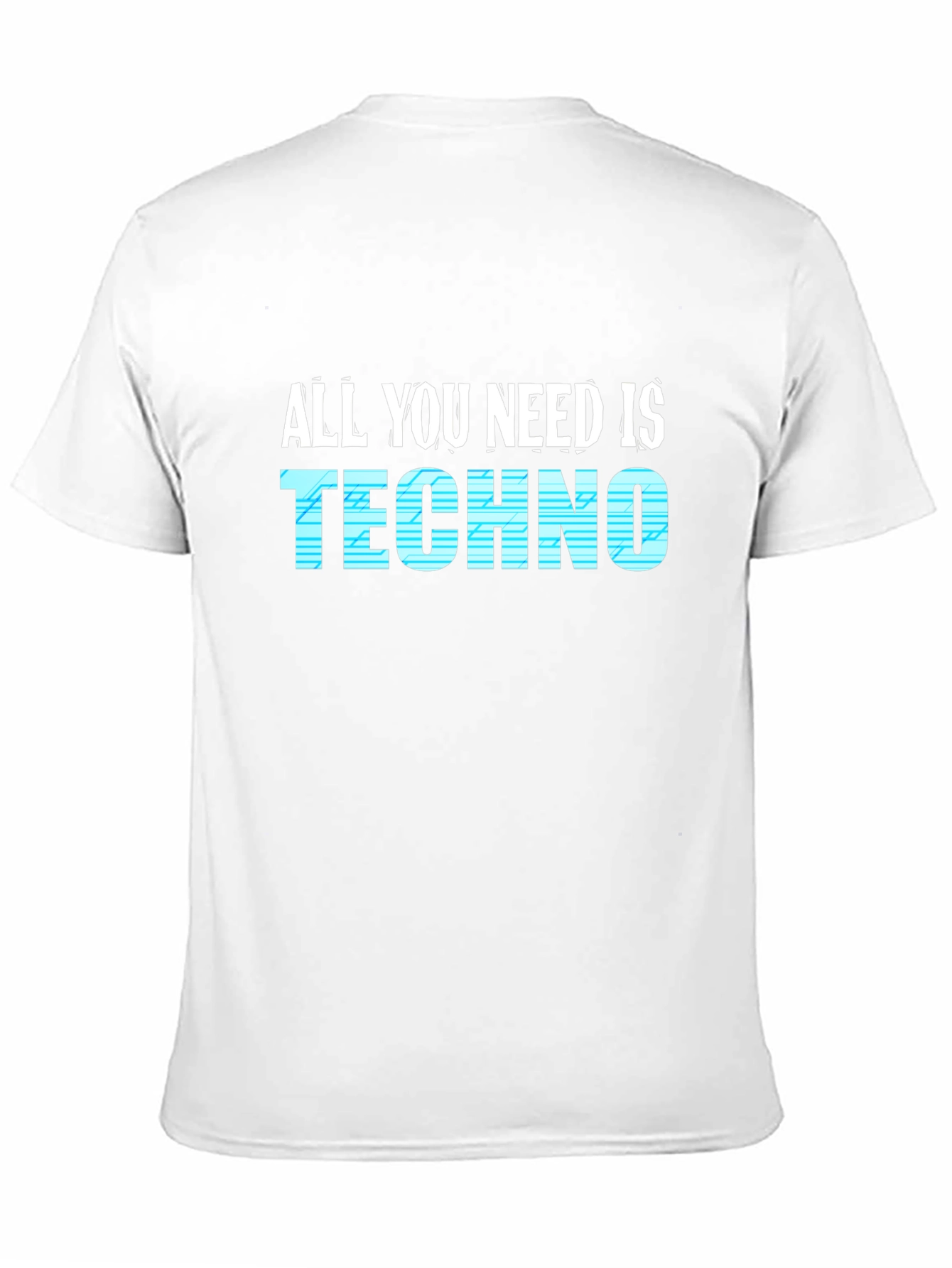 All You Need Is Techno Black T-Shirt