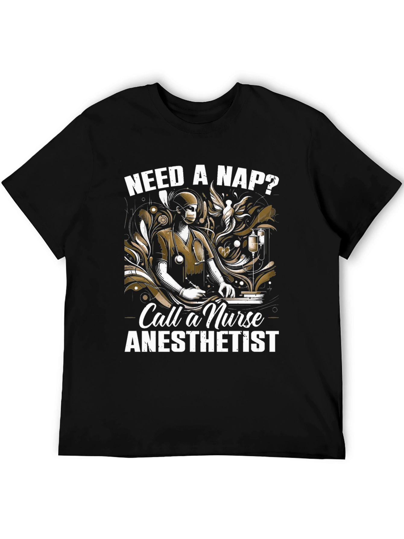 Need a Nap? Nurse Anesthetist Black T-Shirt