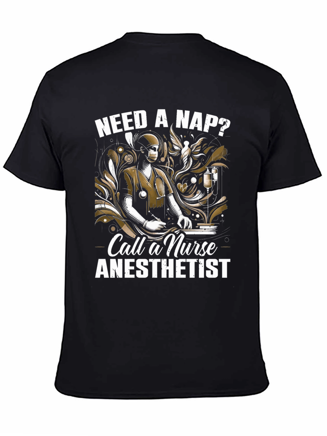 Need a Nap? Nurse Anesthetist Black T-Shirt