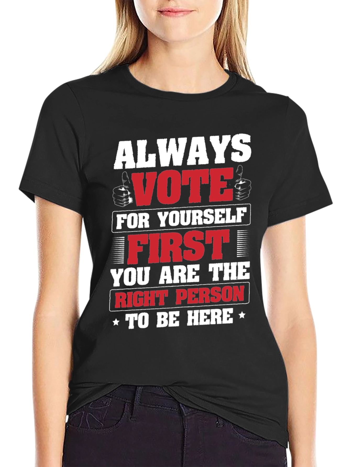 Always Vote For Yourself T-Shirt