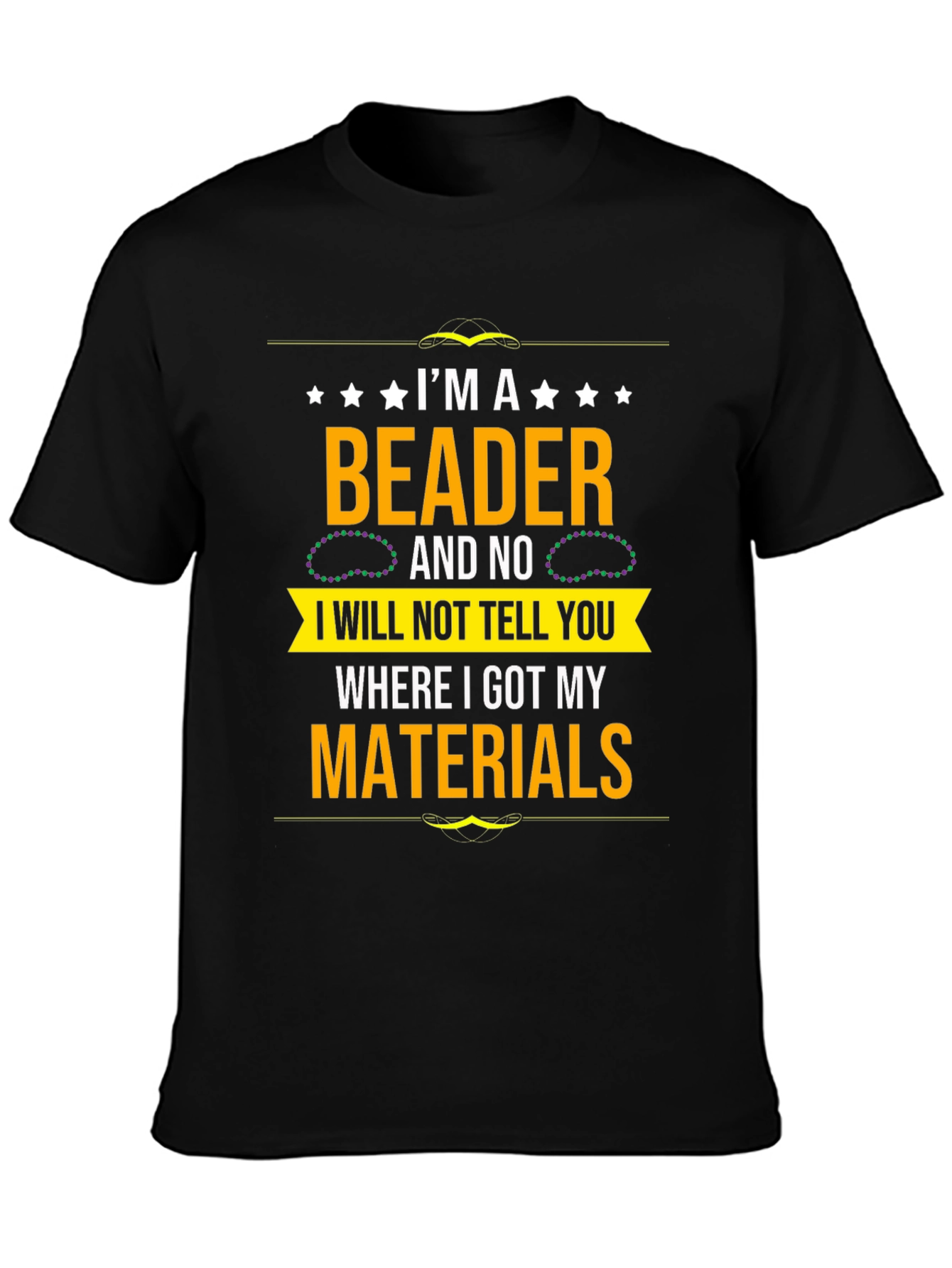 Im a Beader T-Shirt