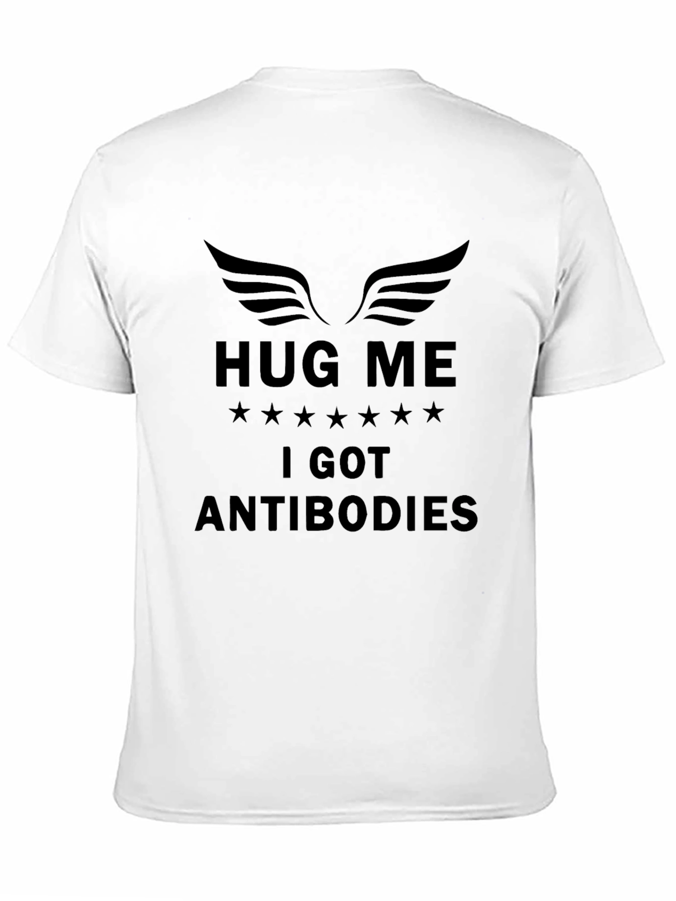 Humorous Hug Me I Got Antibodies Black T-Shirt