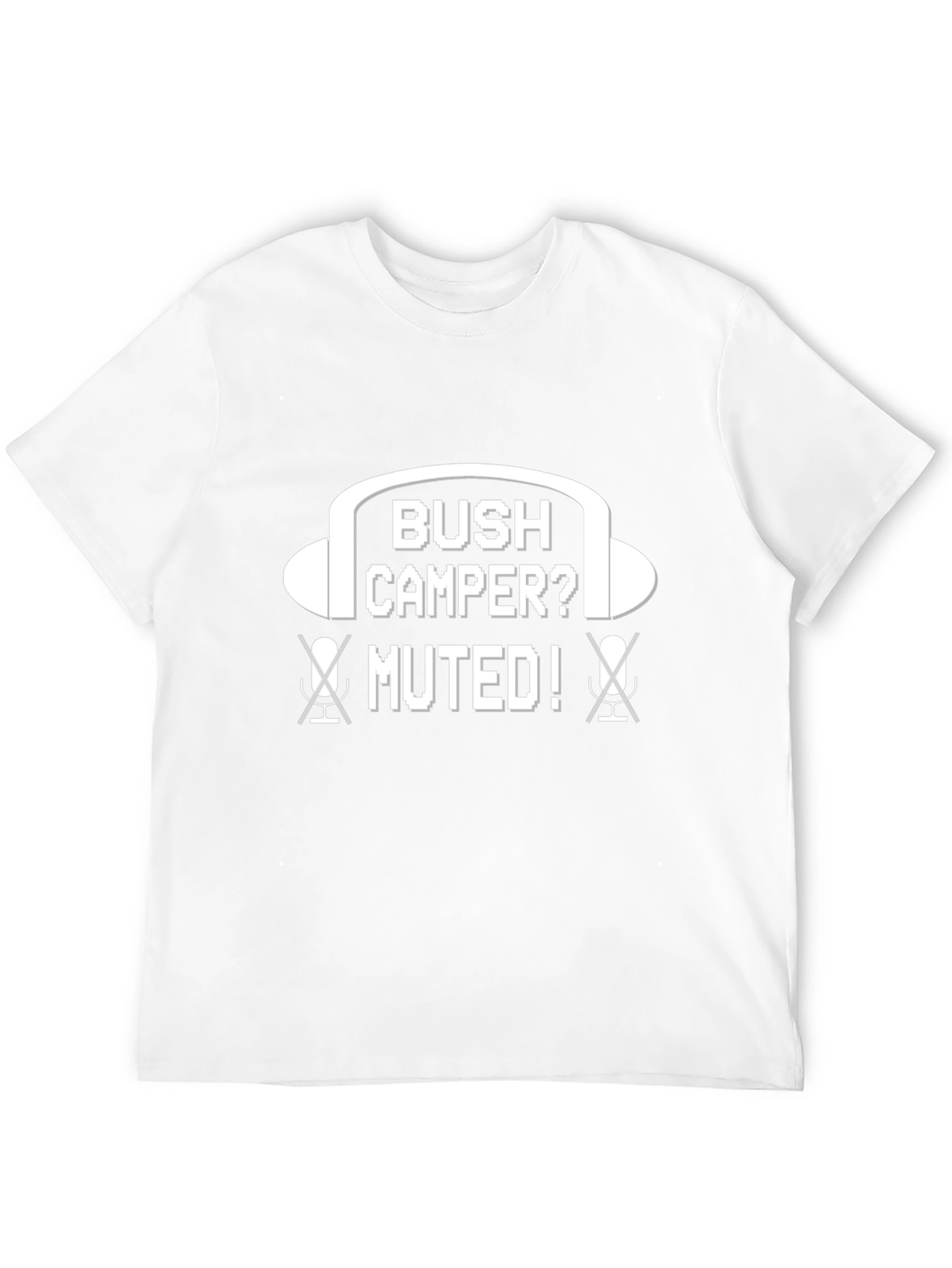 Bush Camper Muted Funny Gaming T-Shirt