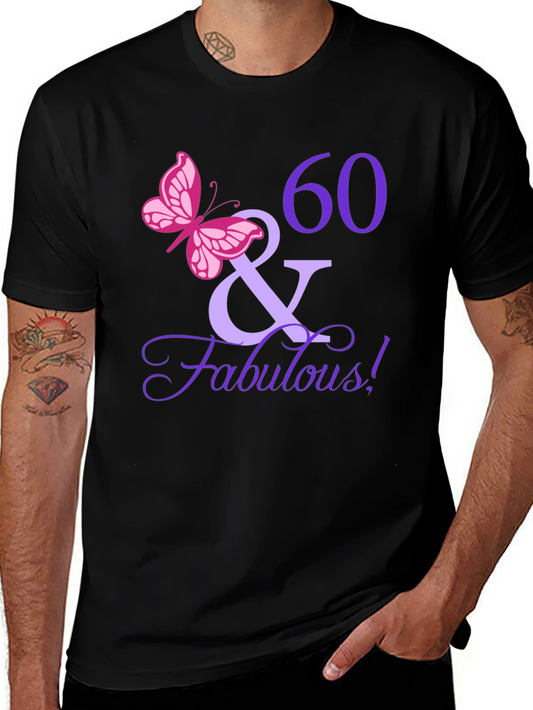 60 & Fabulous Birthday T-Shirt