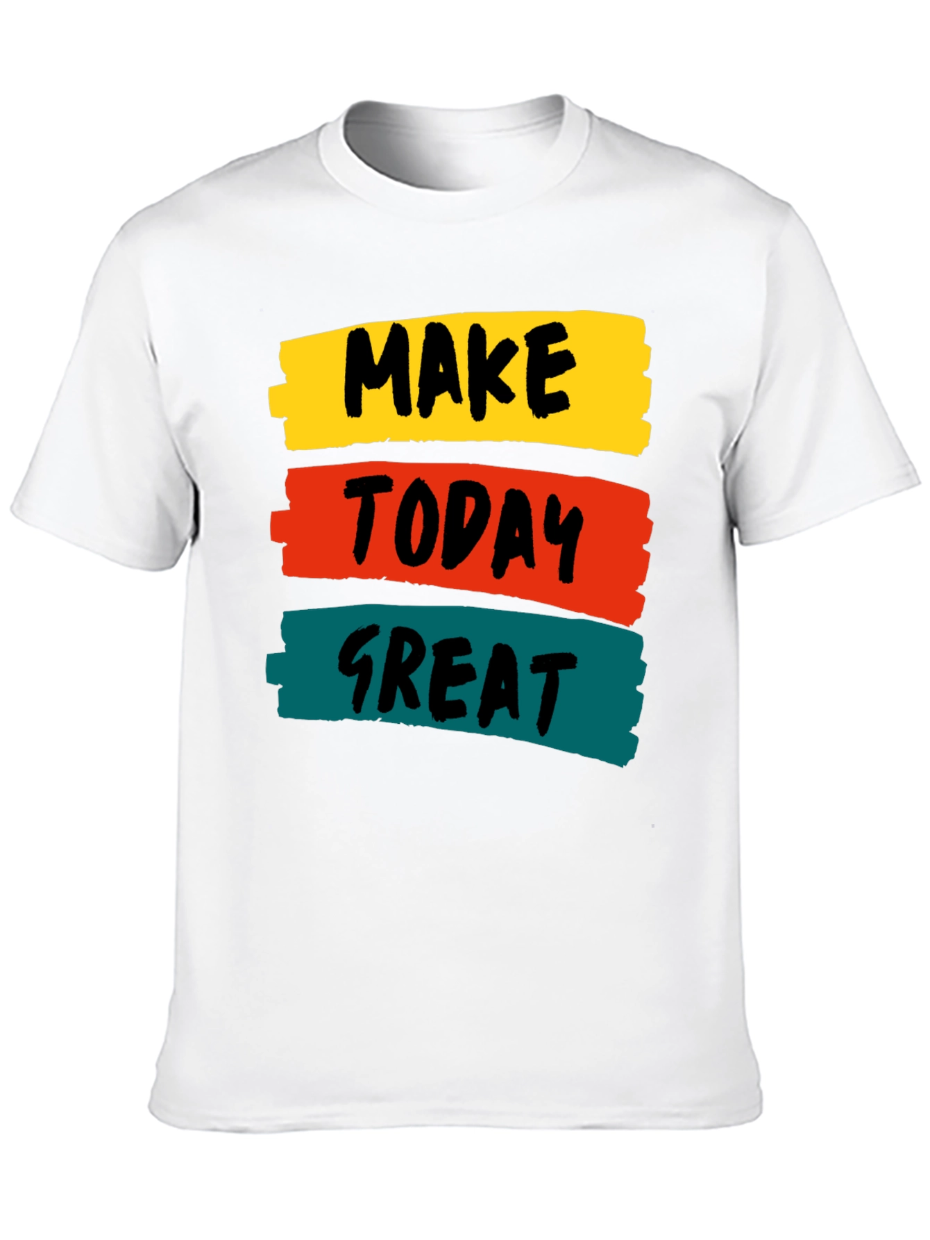 Motivational Make Today Great Graphic Tee