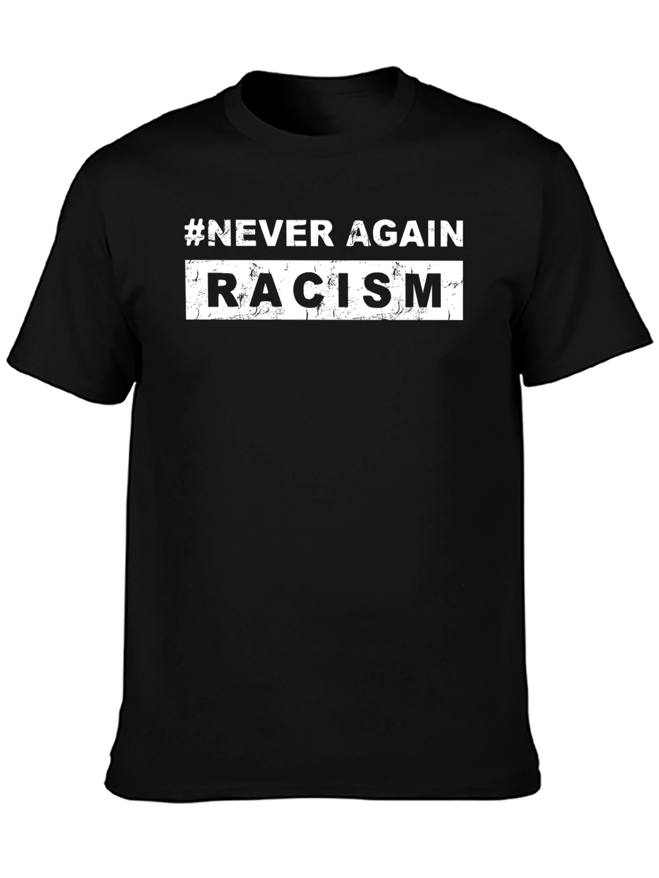 Never Again Racism T-Shirt: Stand Against Hate