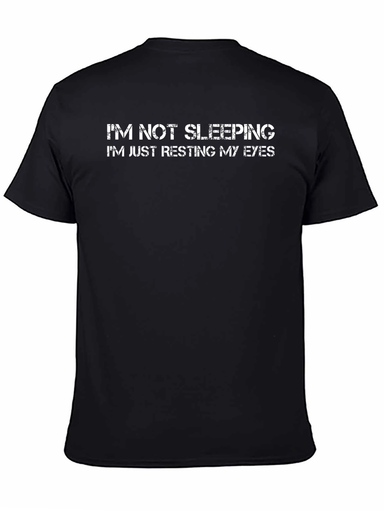 Resting My Eyes Graphic Tee - Funny Slogan T-Shirt