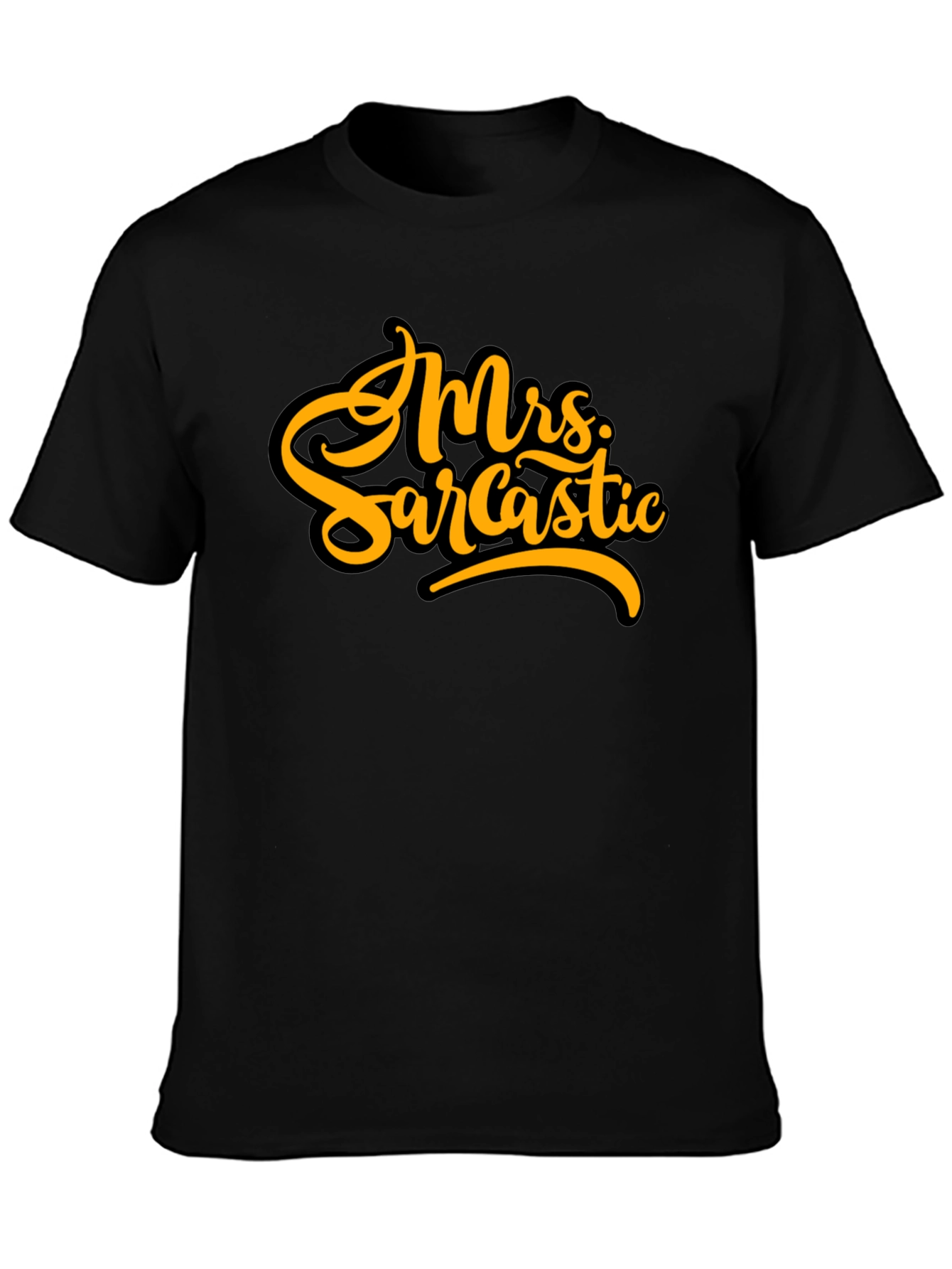 Mrs. Sarcastic Black T-Shirt - Bold Humor Tee