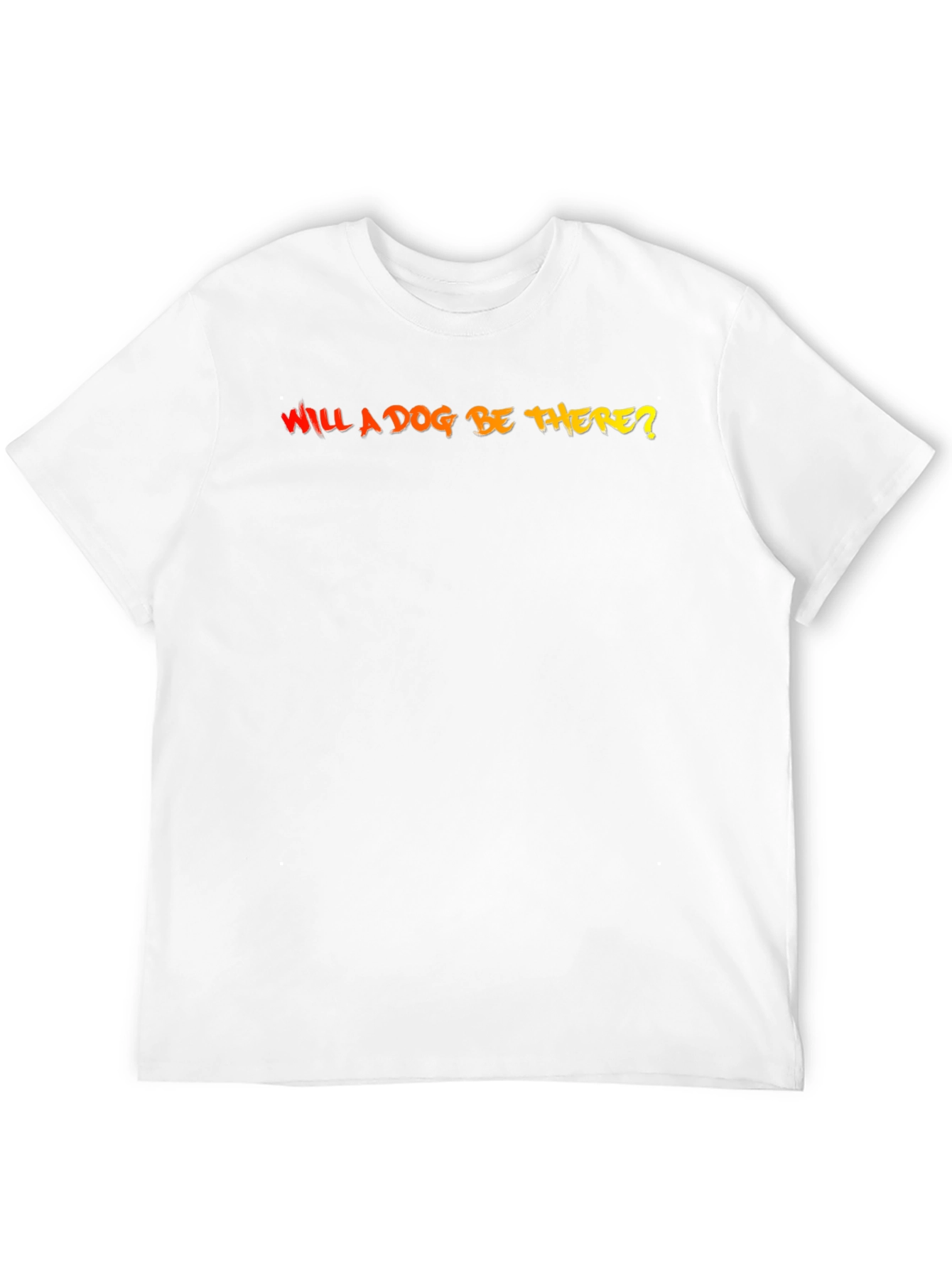 Will a Dog Be There? Graphic Tee