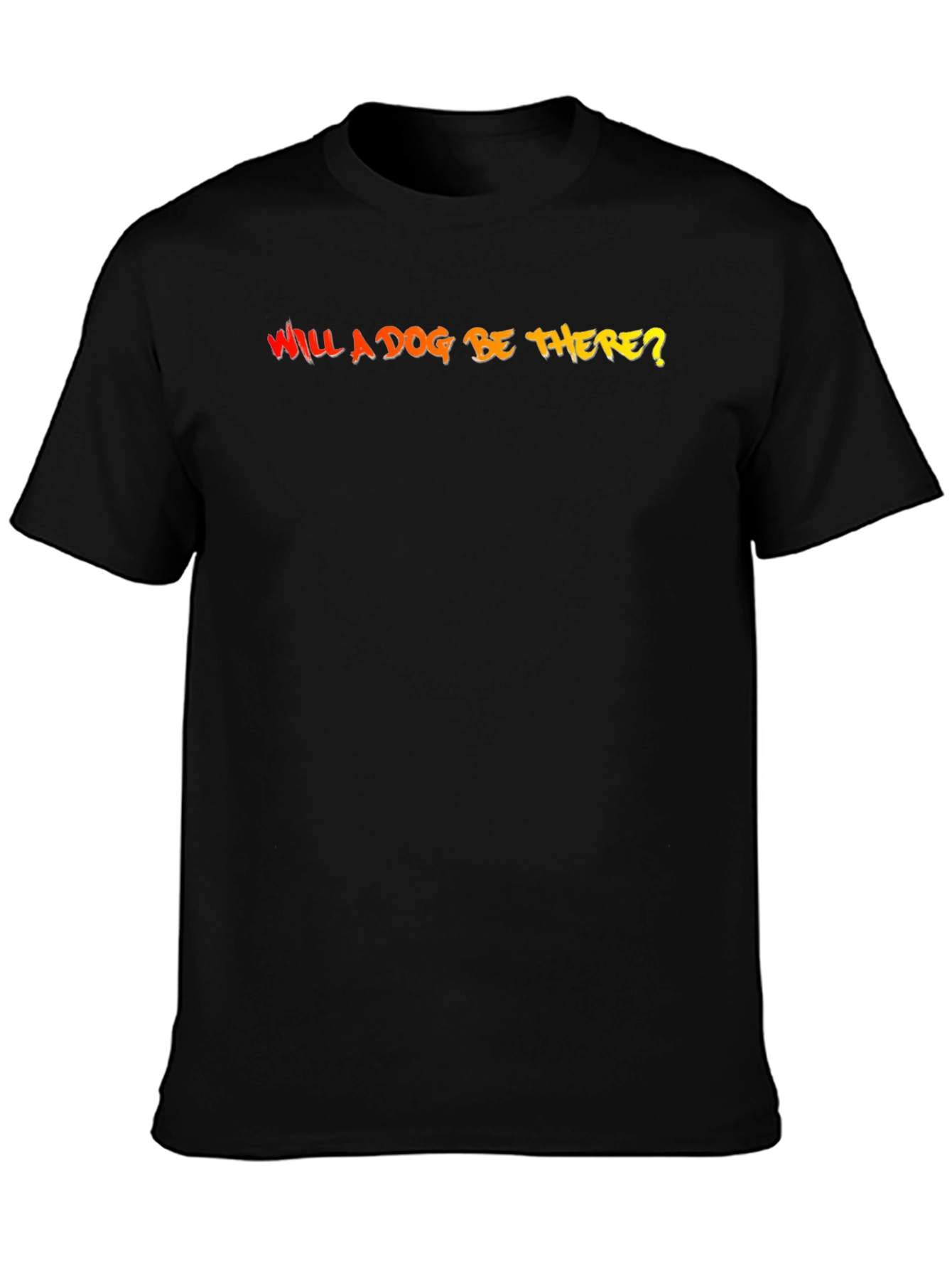 Will a Dog Be There? Graphic Tee