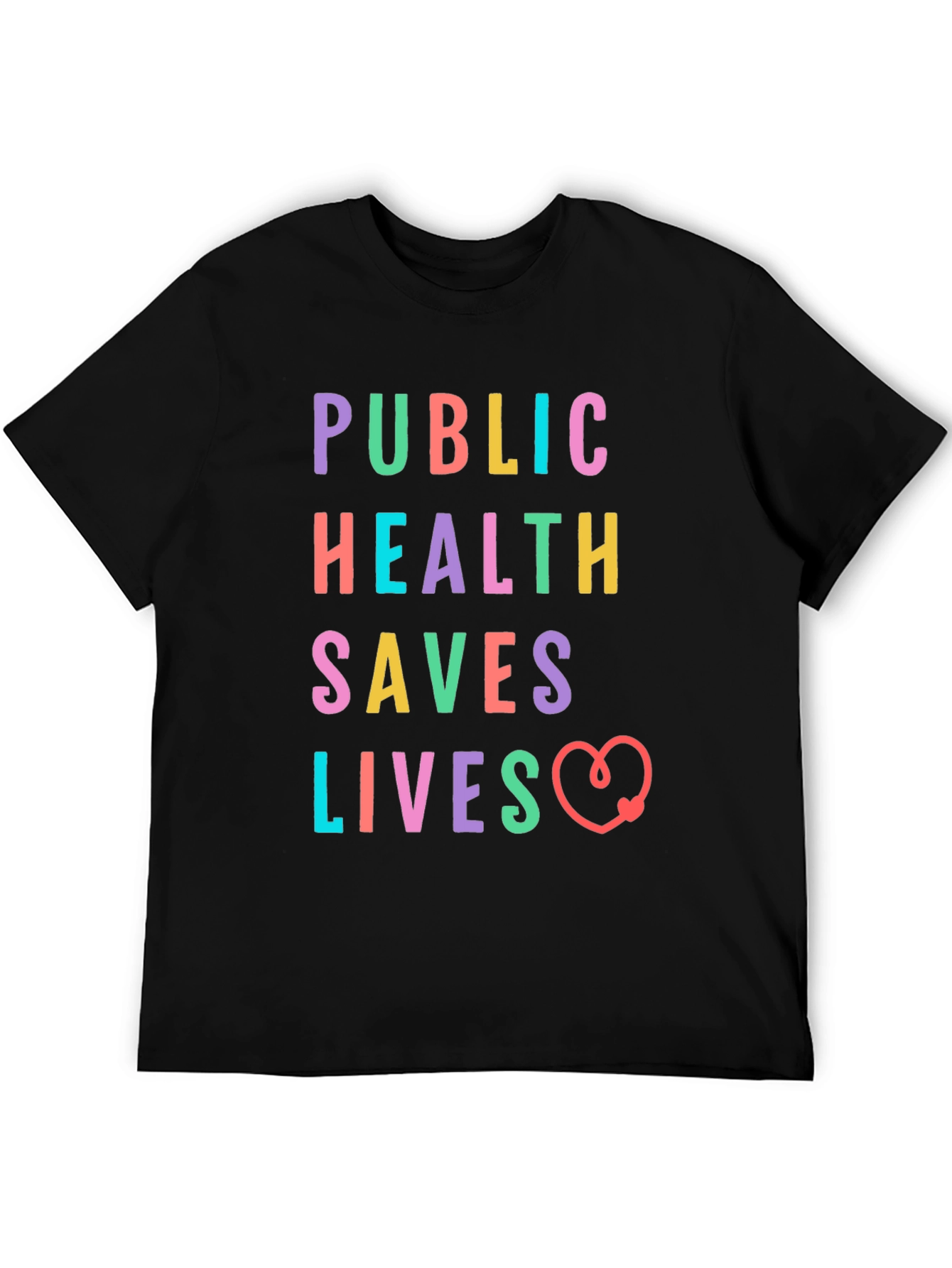 Public Health Saves Lives Graphic T-Shirt