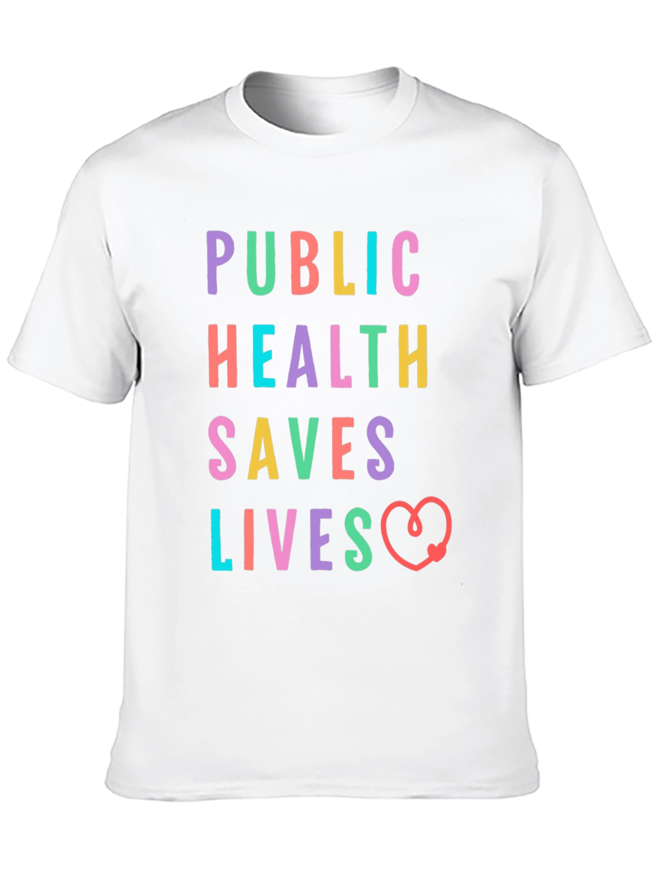 Public Health Saves Lives Graphic T-Shirt