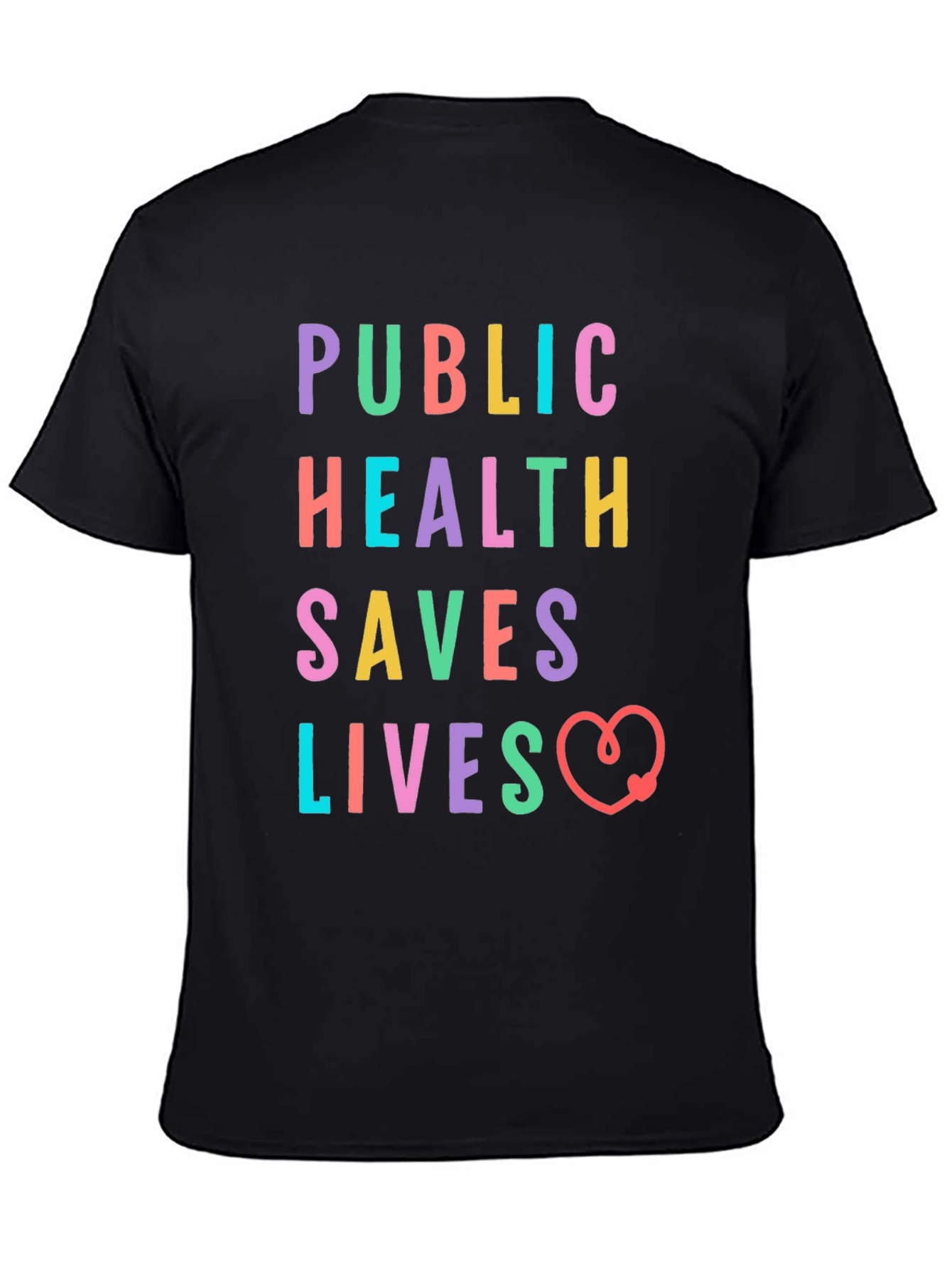 Public Health Saves Lives Graphic T-Shirt