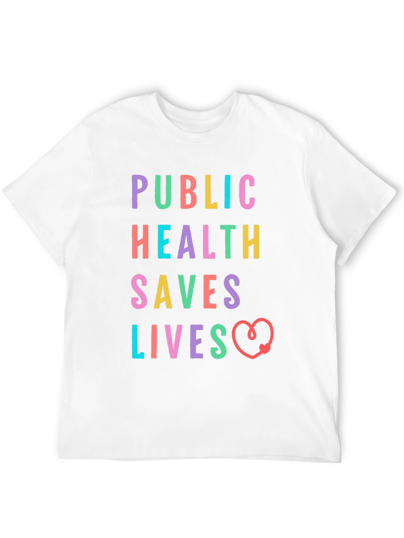 Public Health Saves Lives Graphic T-Shirt