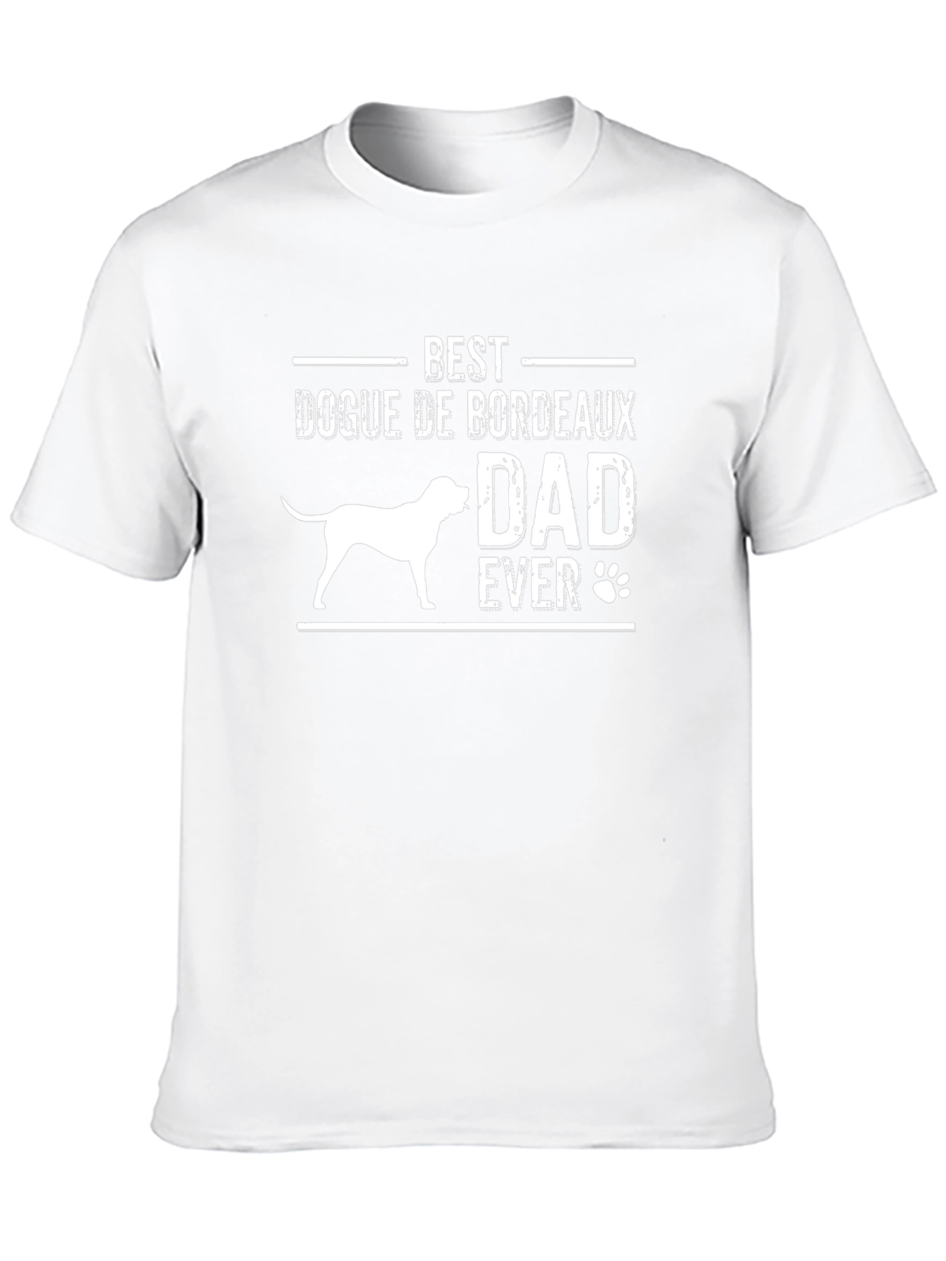 Best Dogue de Bordeaux Dad Ever T-Shirt
