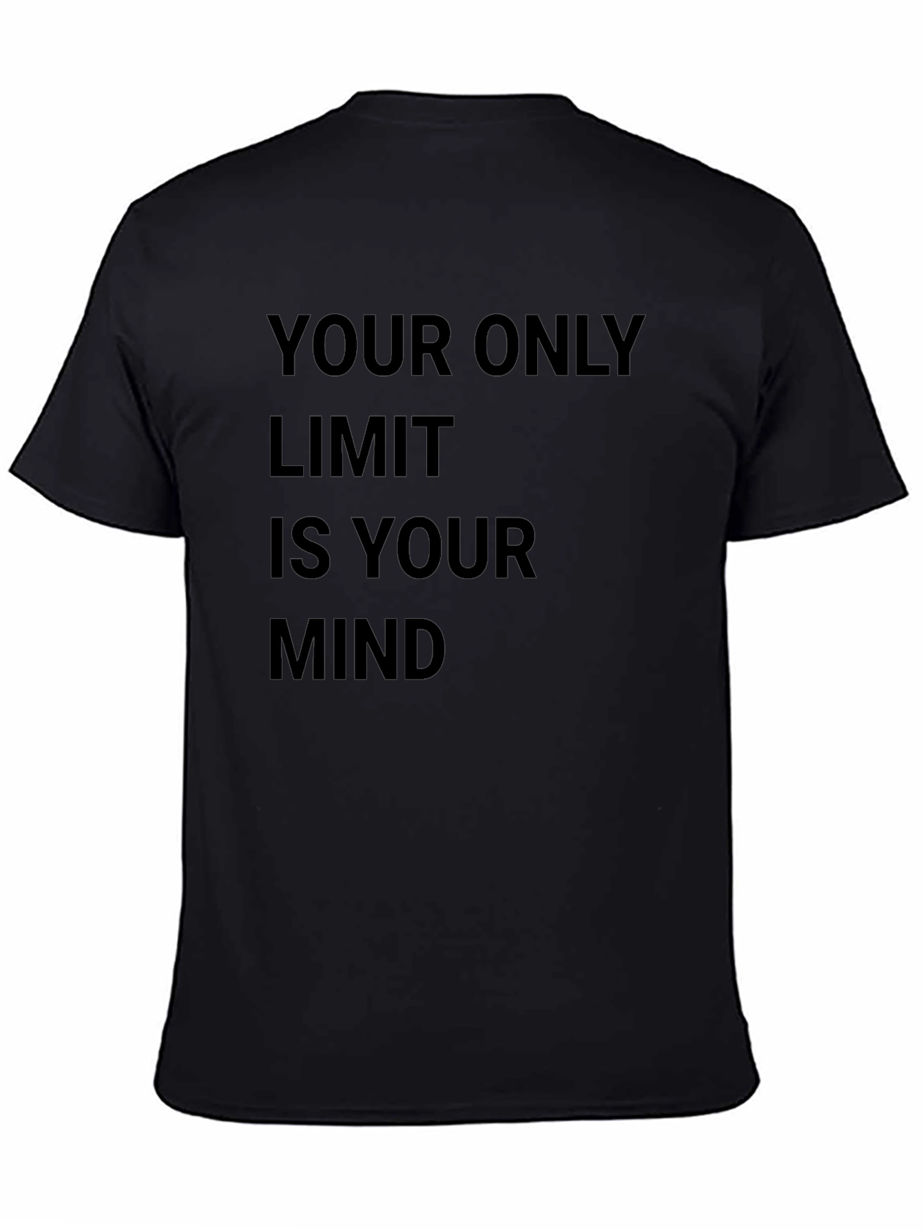 Motivational T-Shirt - Your Only Limit Is Your Mind