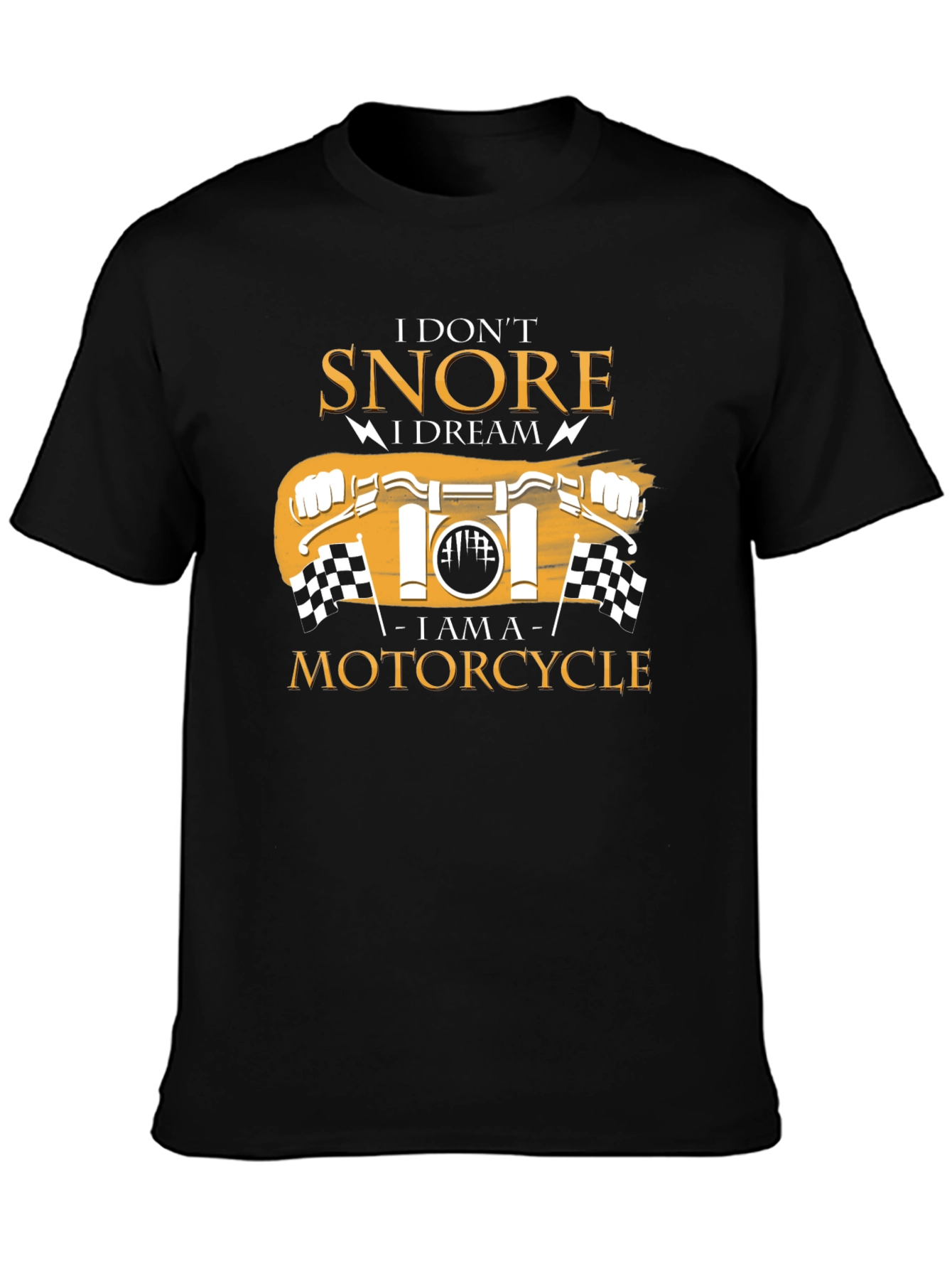 I Dont Snore Motorcycle Graphic Black T-Shirt