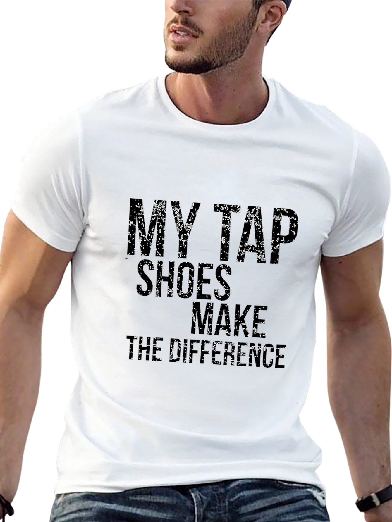 My Tap Shoes Make the Difference Black T-Shirt