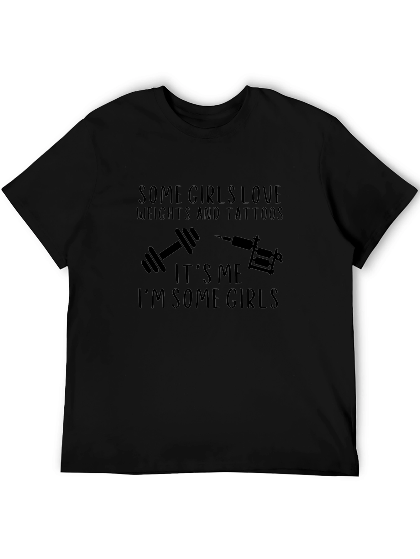 Some Girls Love Weights & Tattoos Black Graphic Tee