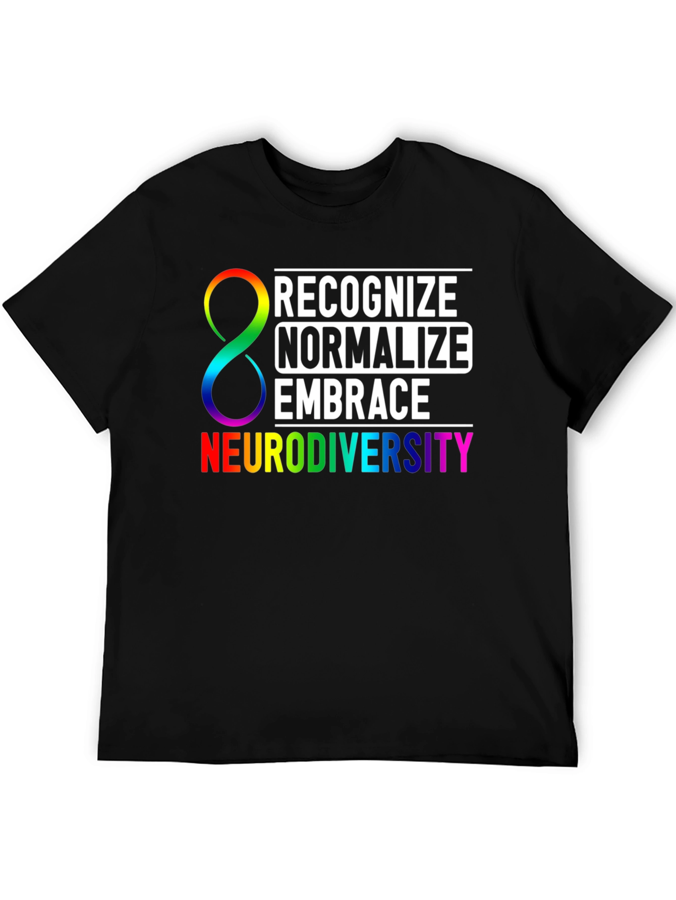 Neurodiversity Awareness T-Shirt: Recognize Normalize Embrace
