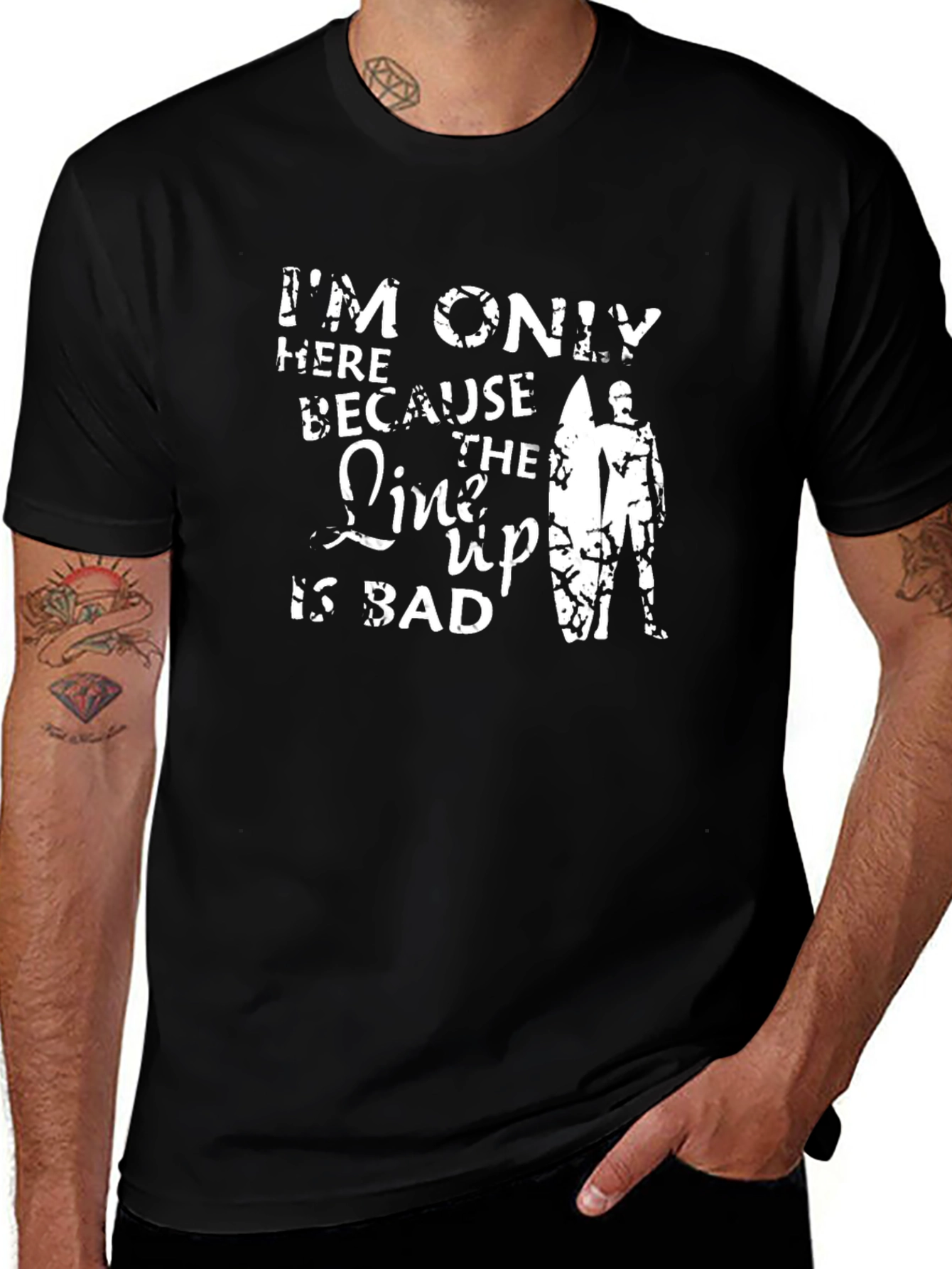Humorous Surfer T-Shirt: Im Only Here...
