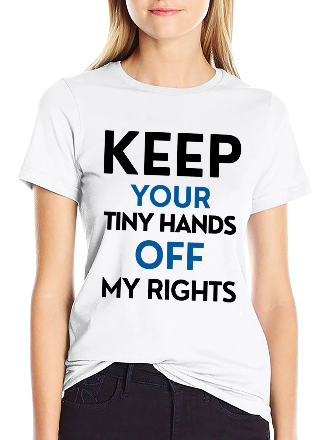 Keep Your Tiny Hands Off My Rights Graphic Tee